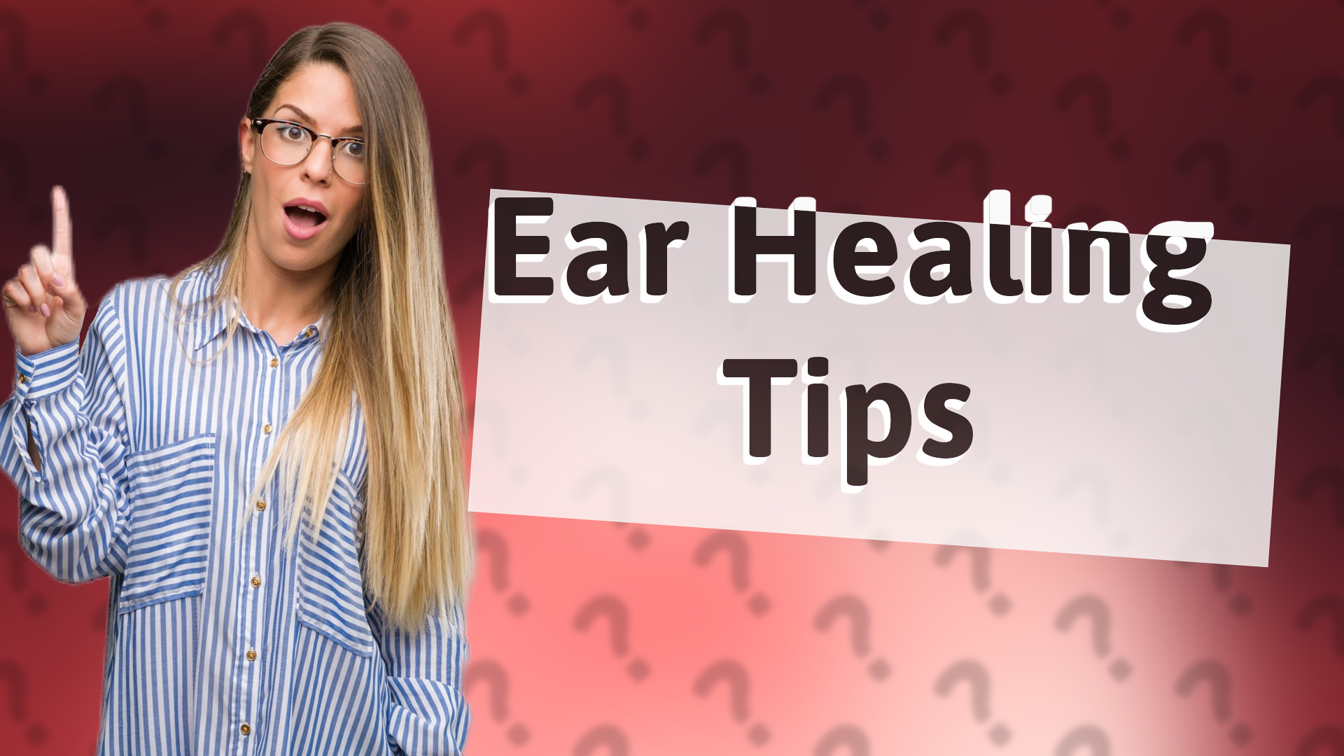 Ear Healing Tips