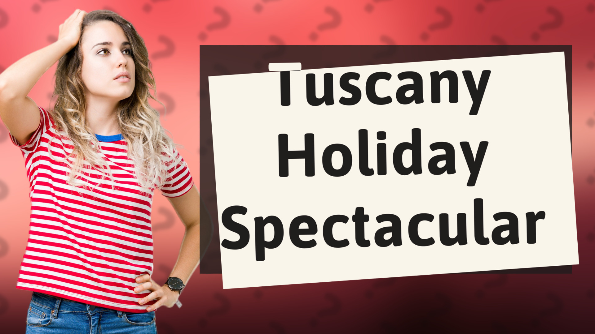 Tuscany Holiday Spectacular