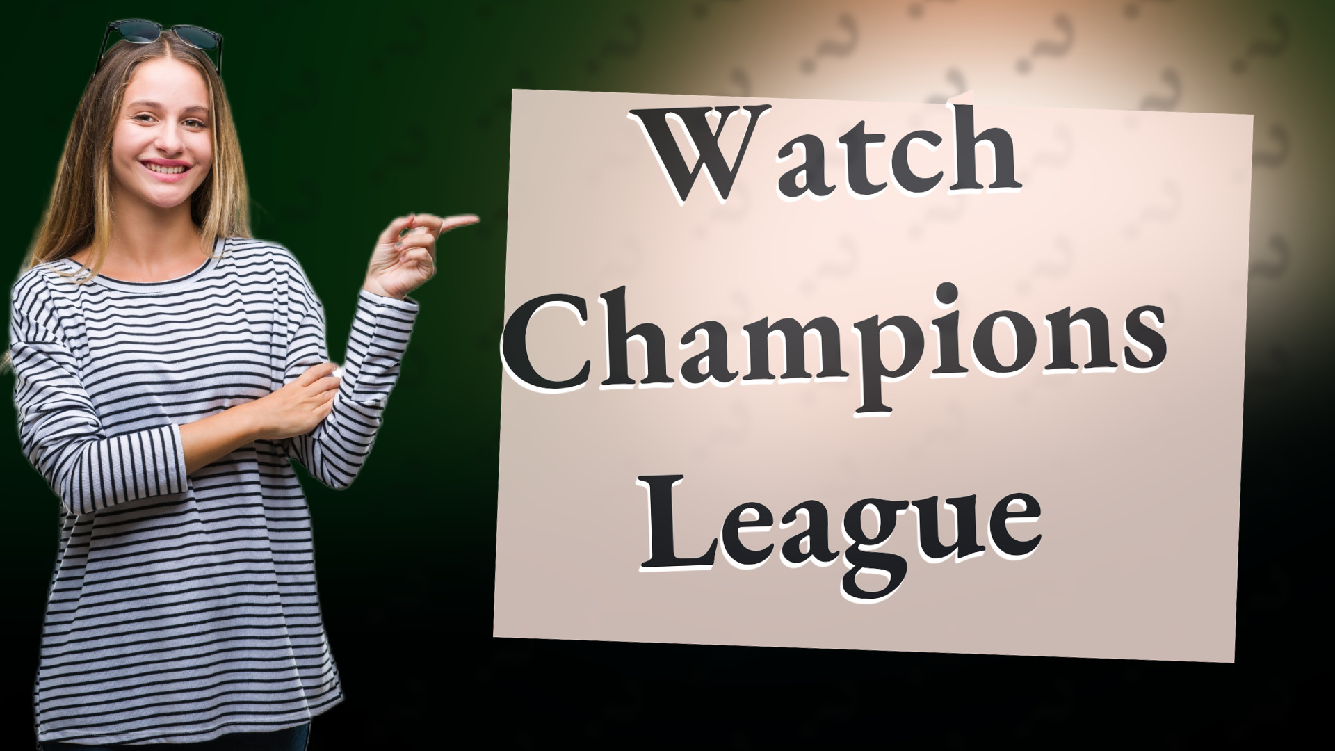 Watch Champions League