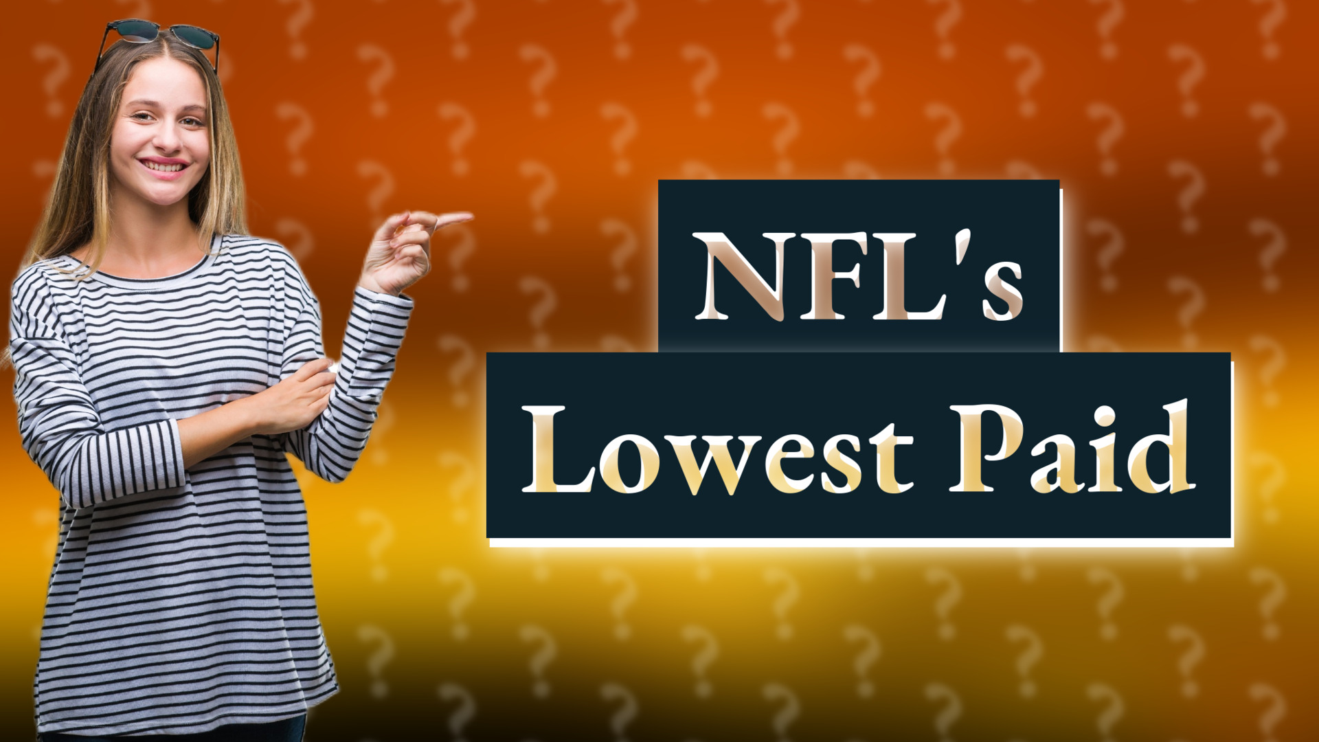 NFL's Lowest Paid