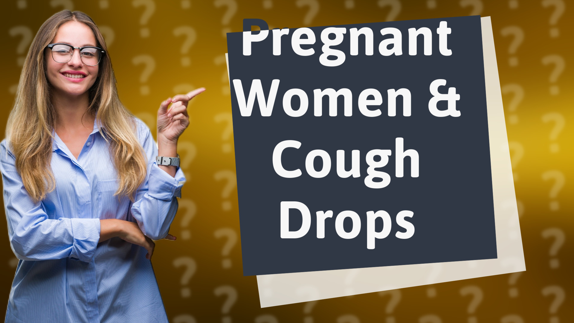 Pregnant Women & Cough Drops