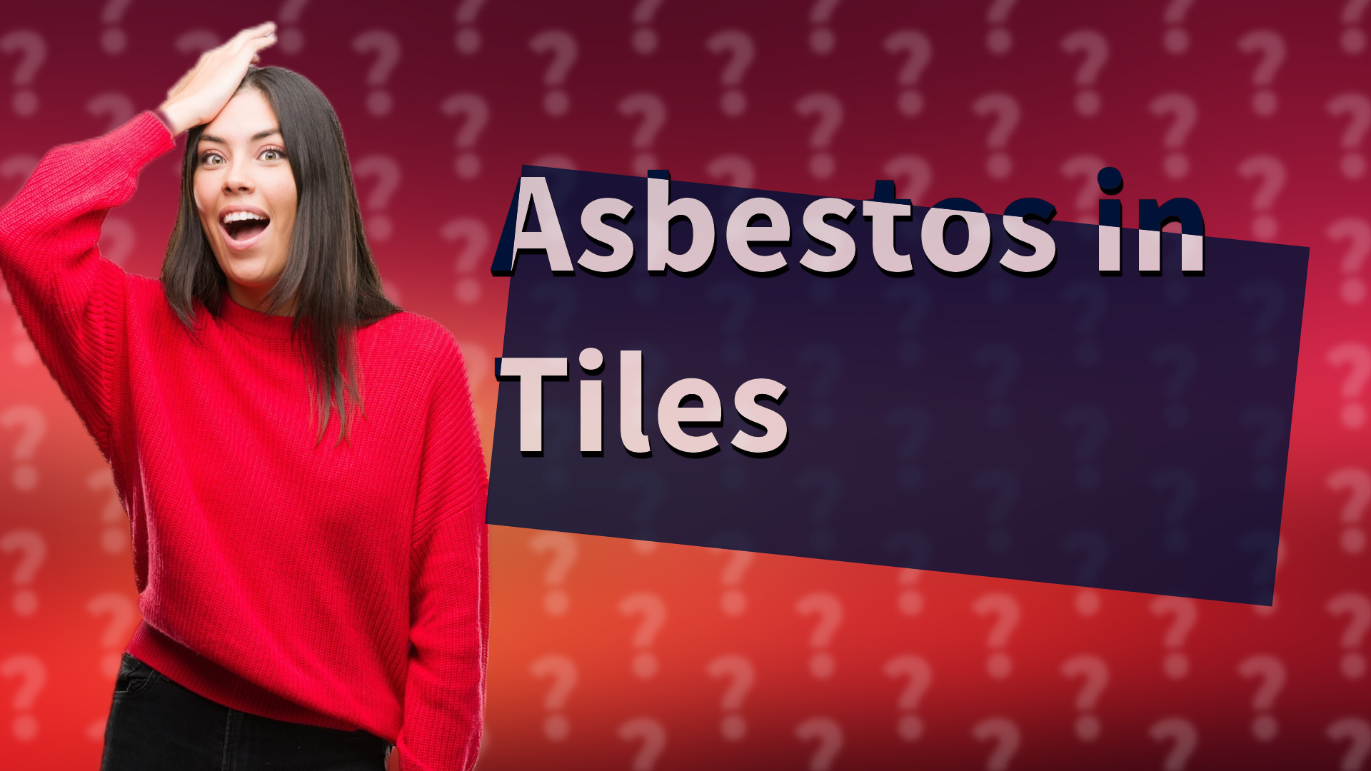 Asbestos in Tiles