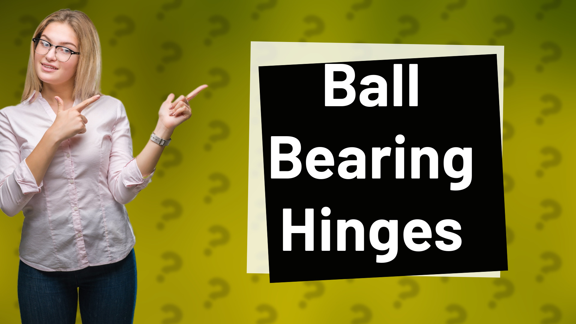 Ball Bearing Hinges