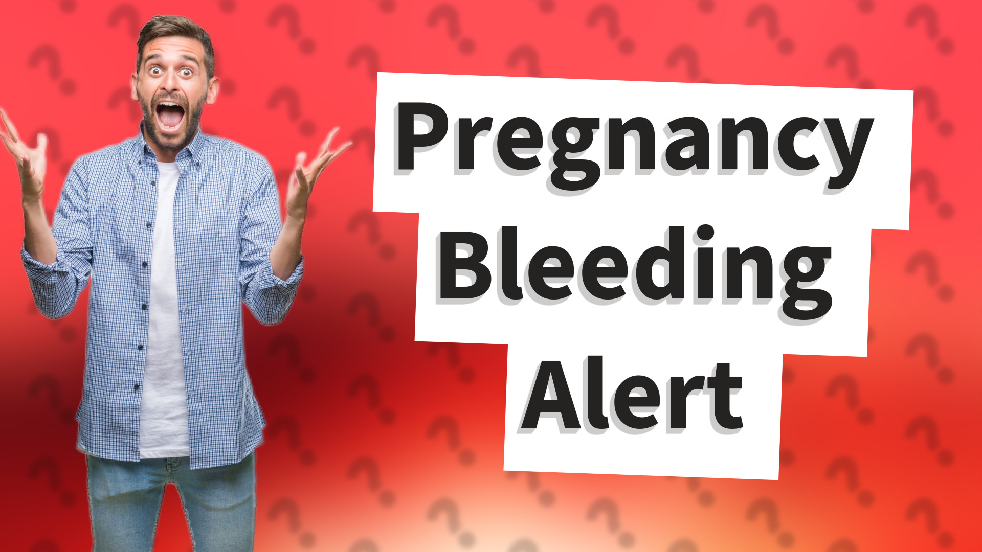 Pregnancy Bleeding Alert