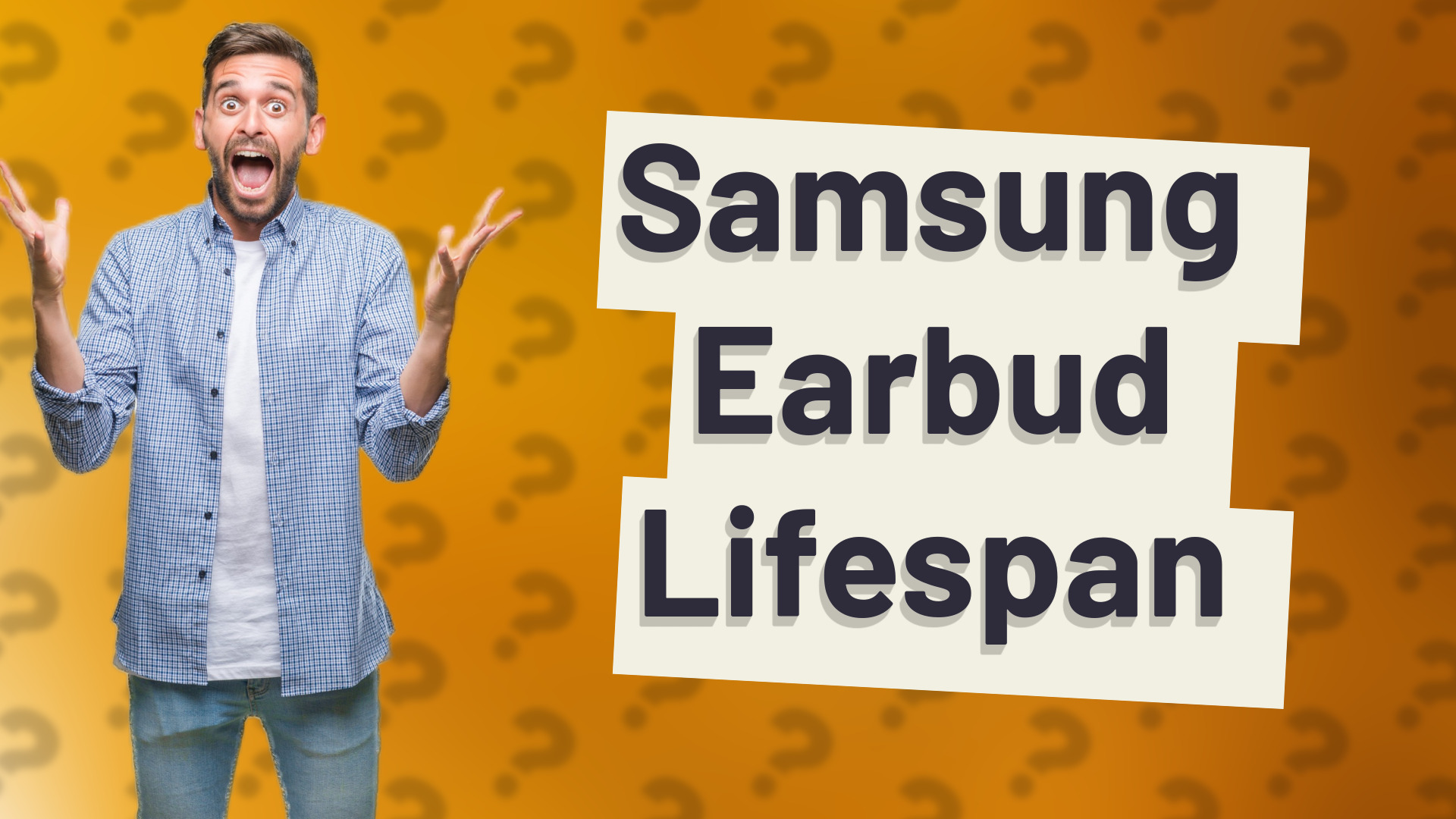 Samsung Earbud Lifespan