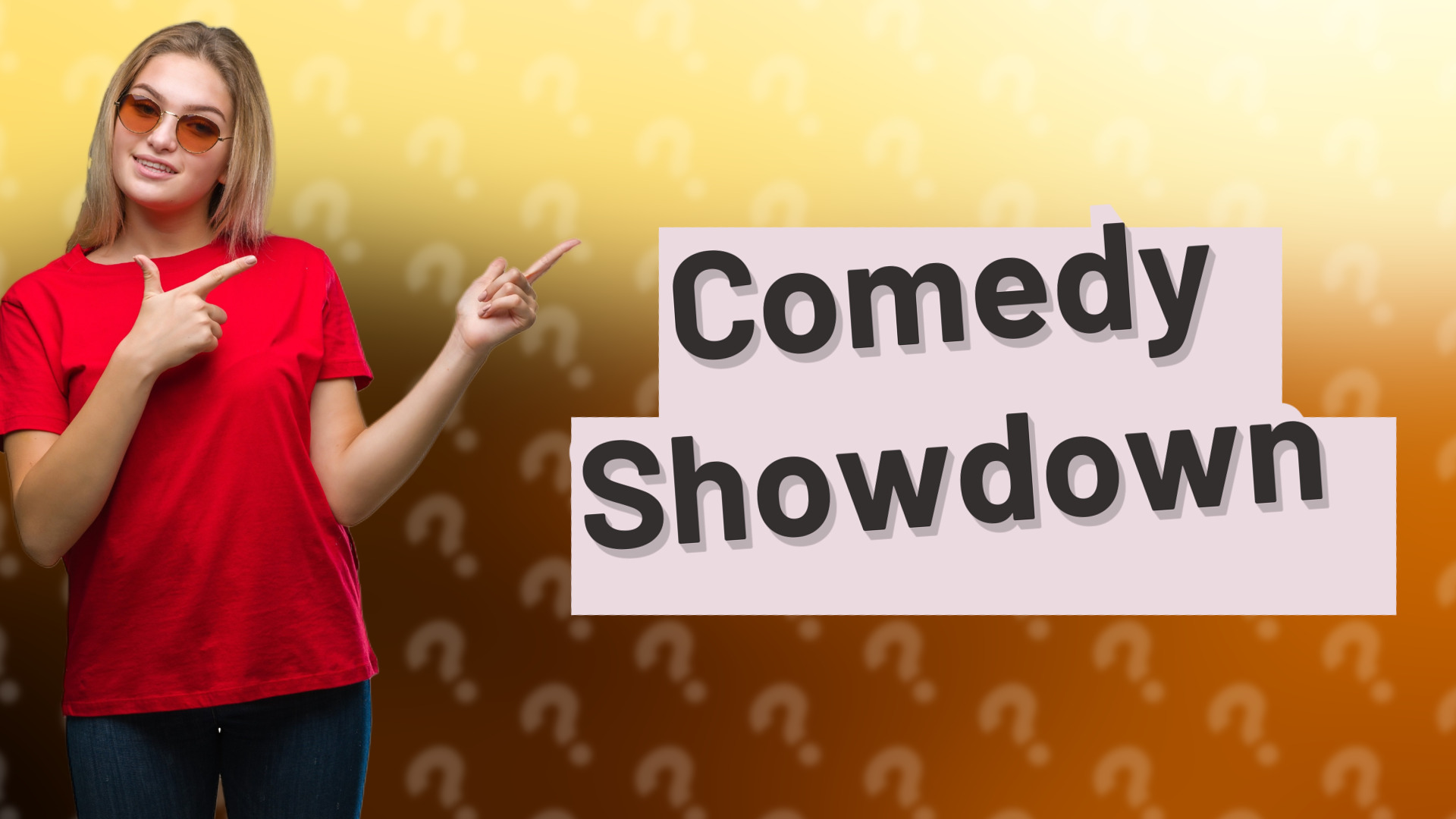 Comedy Showdown