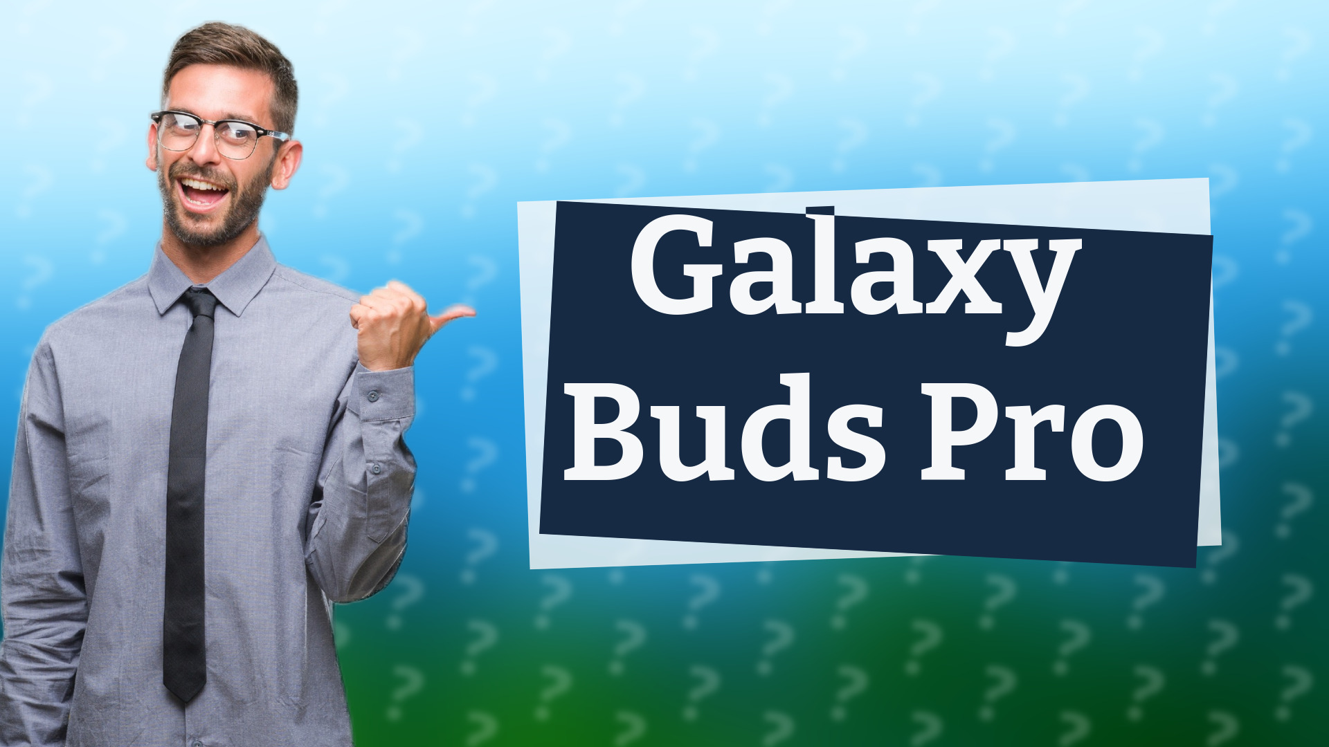 Galaxy Buds Pro