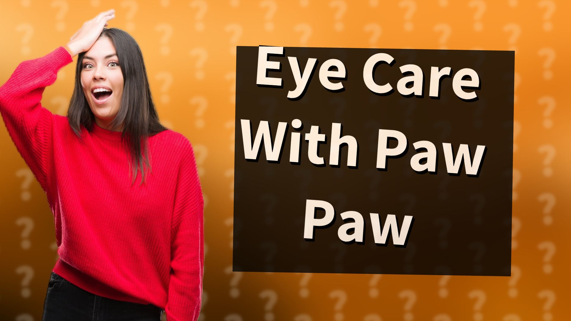Eye Care With Paw Paw