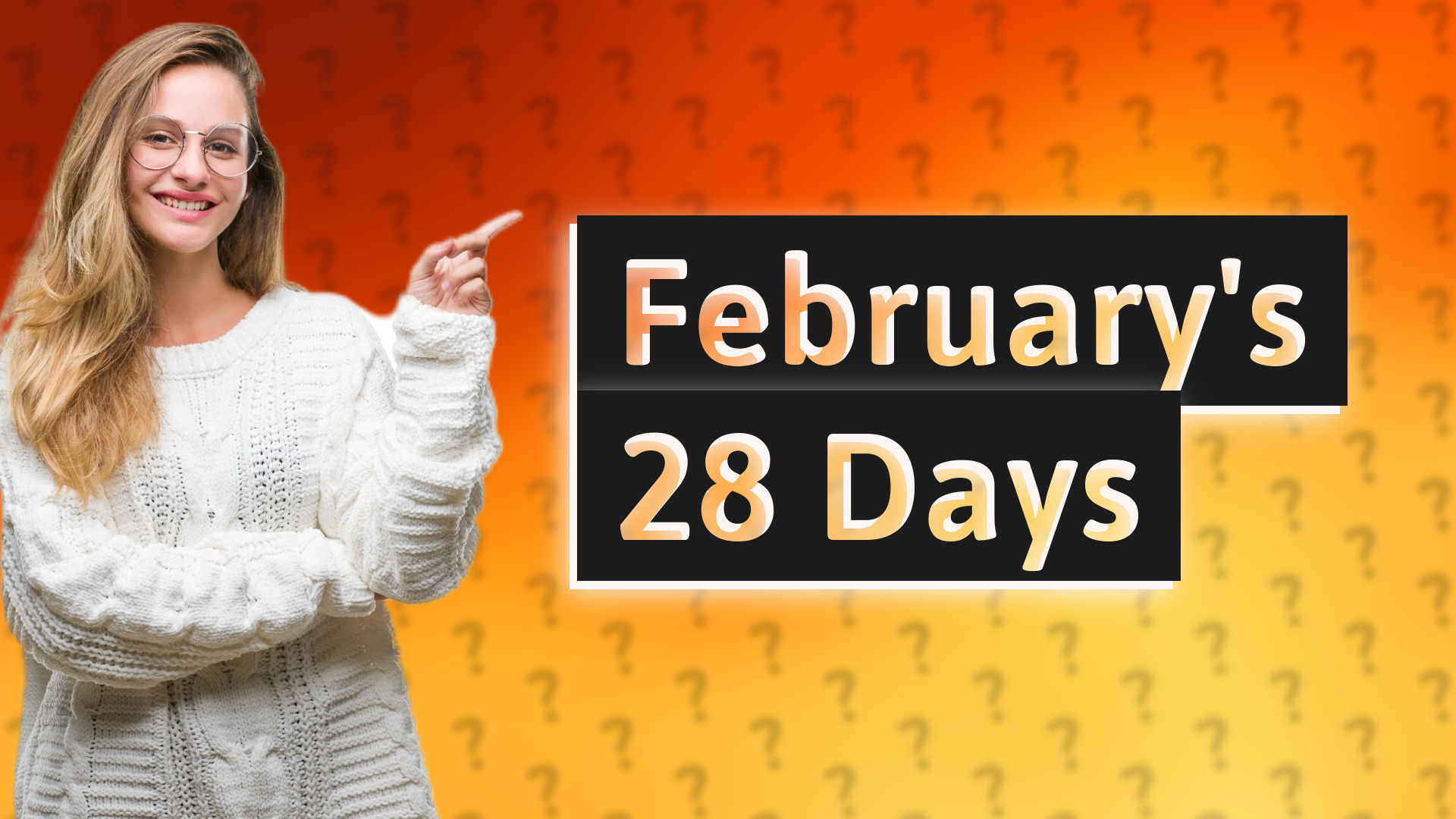 February's 28 Days