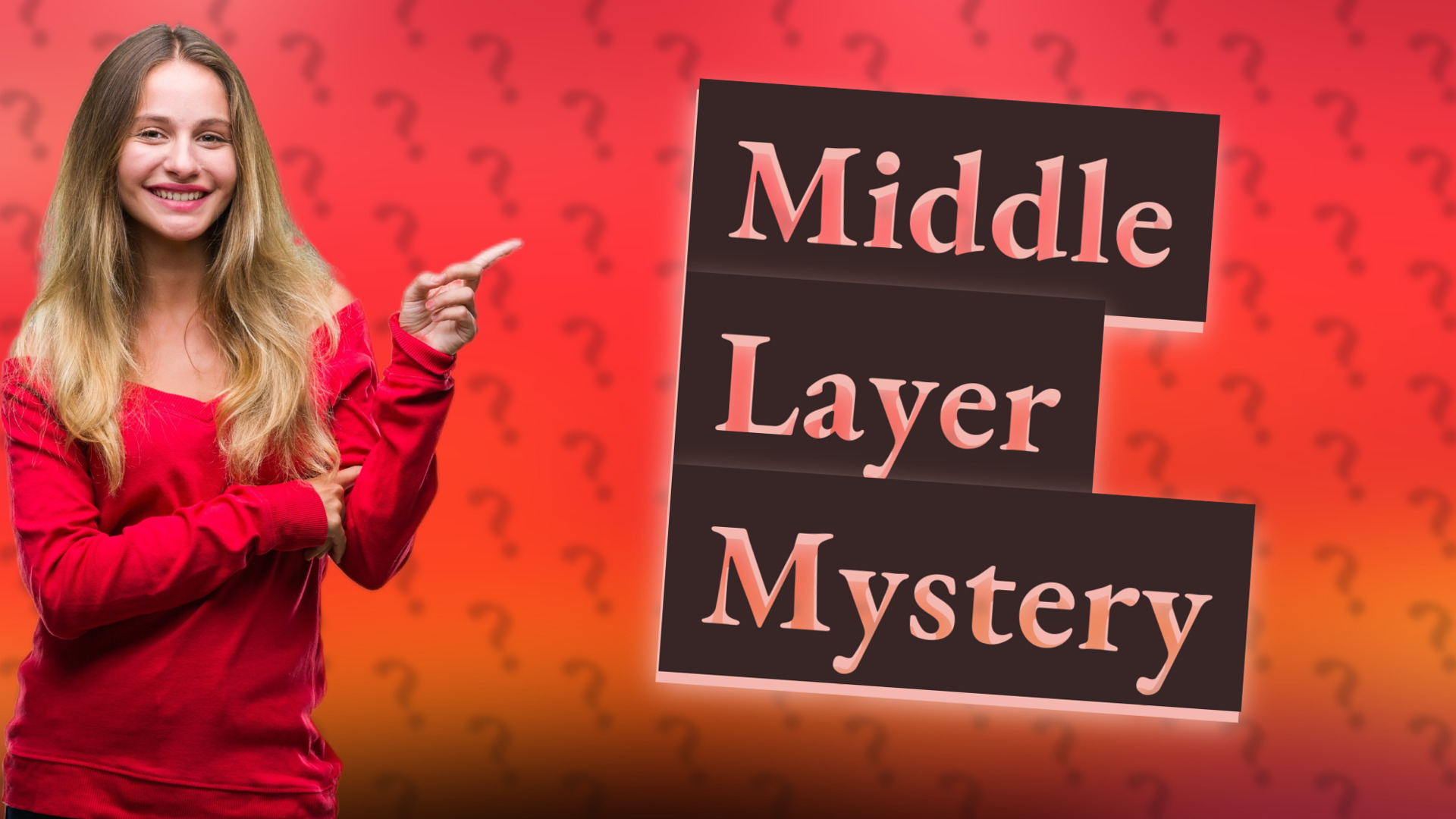 Middle Layer Mystery