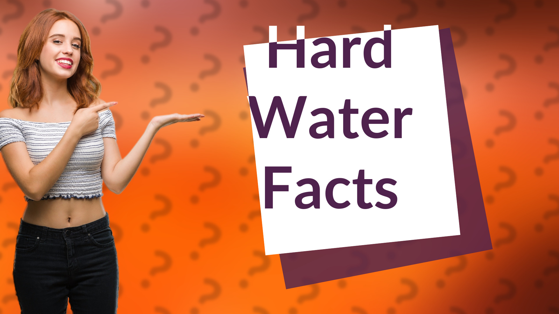 Hard Water Facts