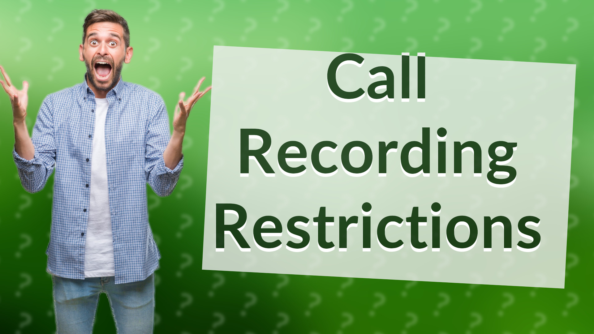 Call Recording Restrictions