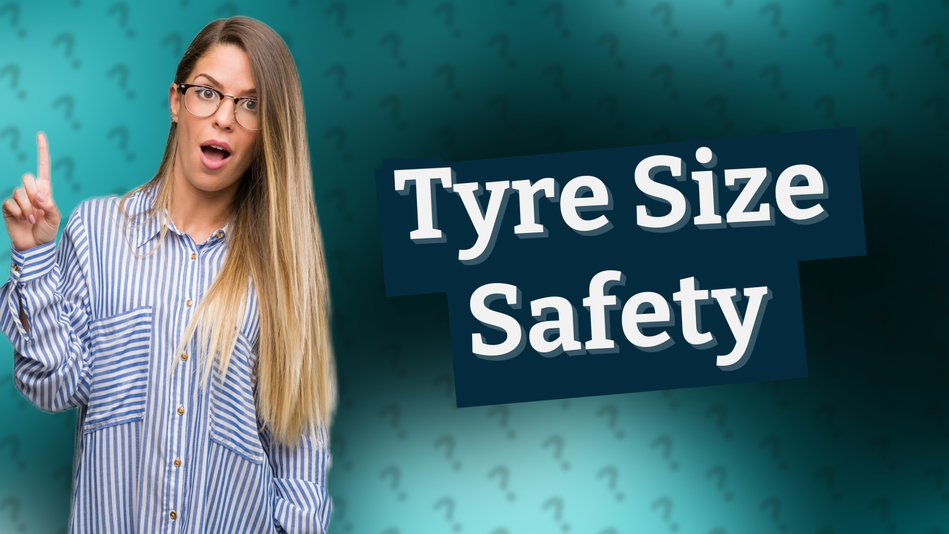 Tyre Size Safety