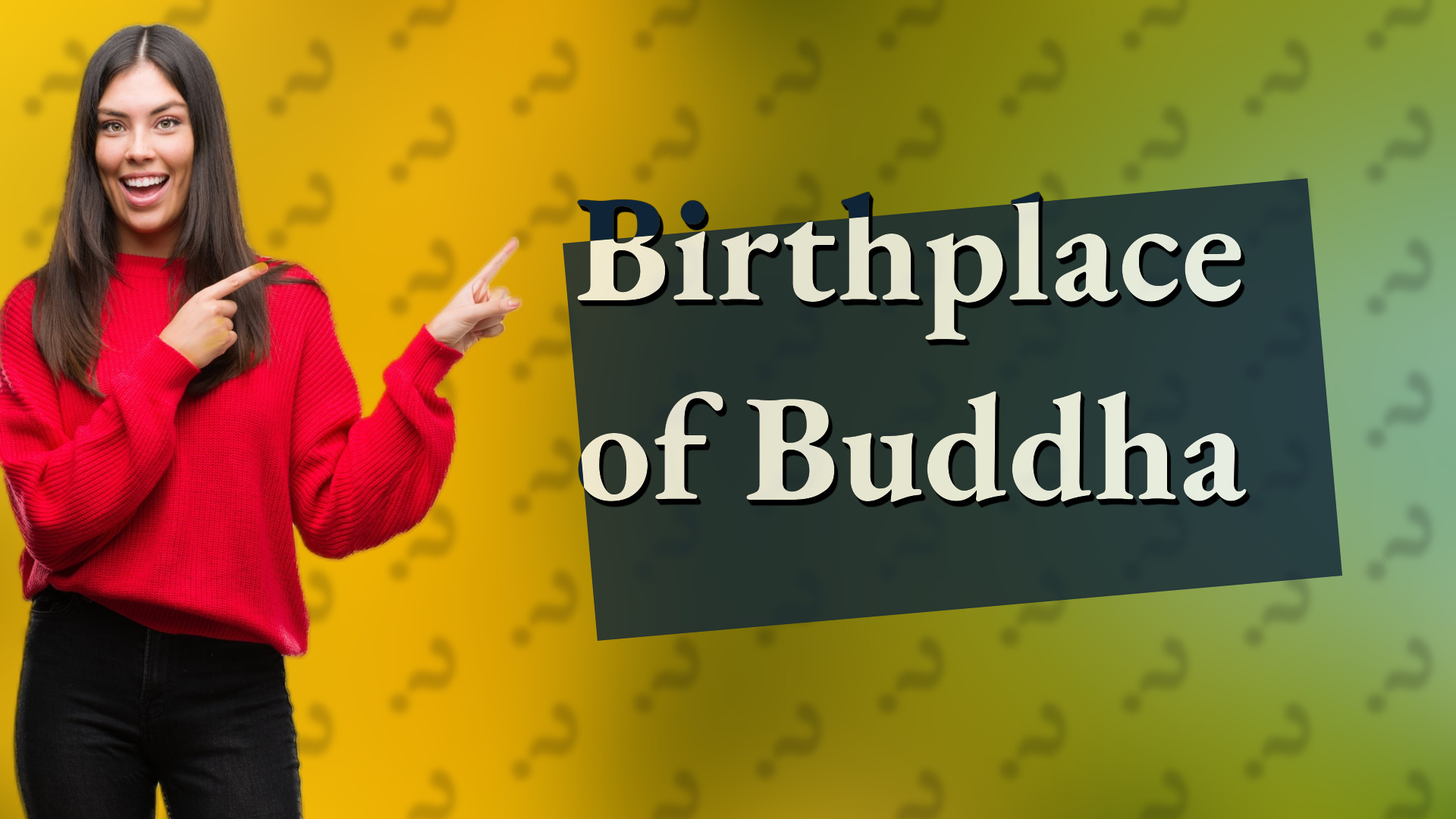 Birthplace of Buddha