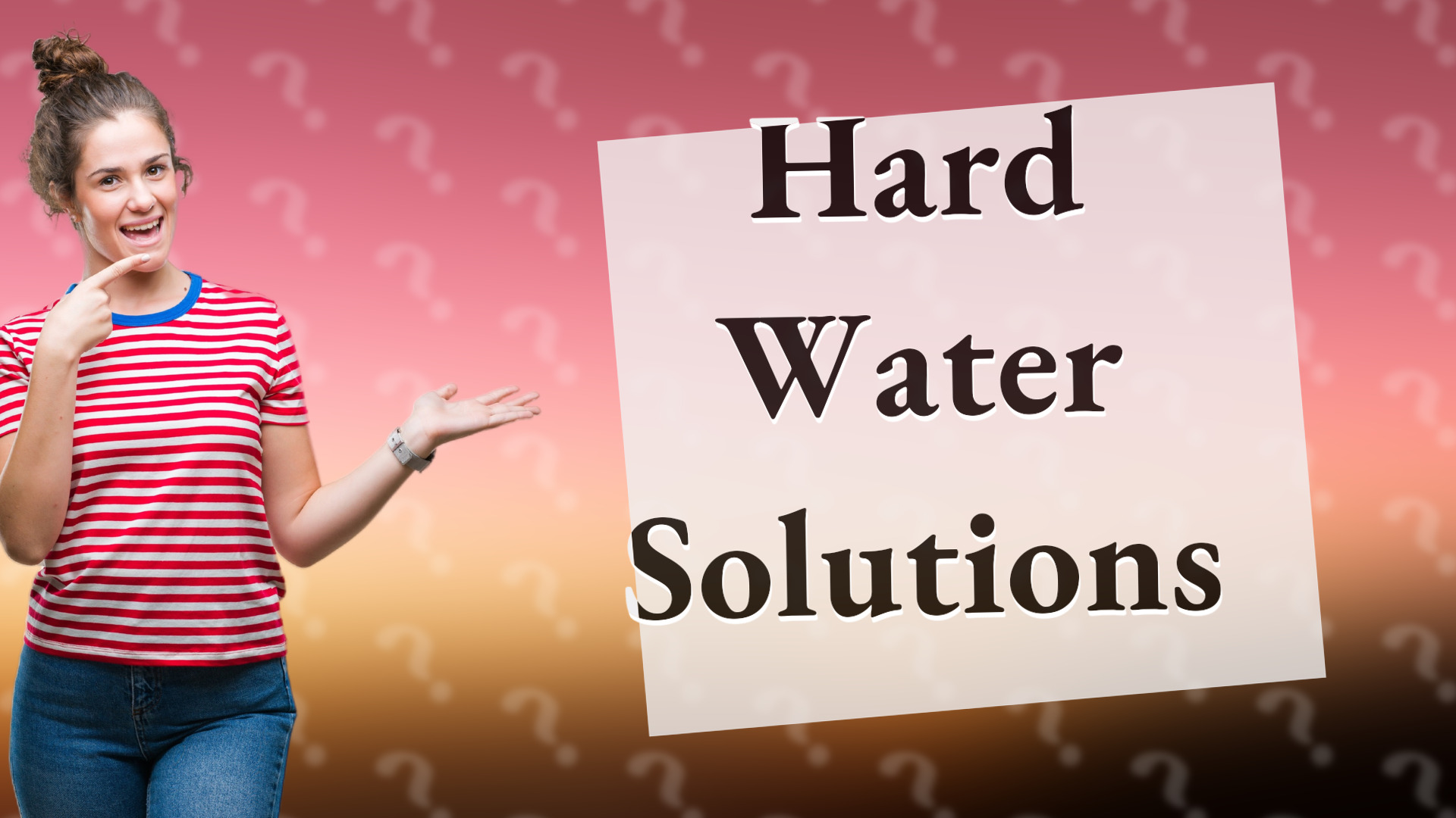 Hard Water Solutions