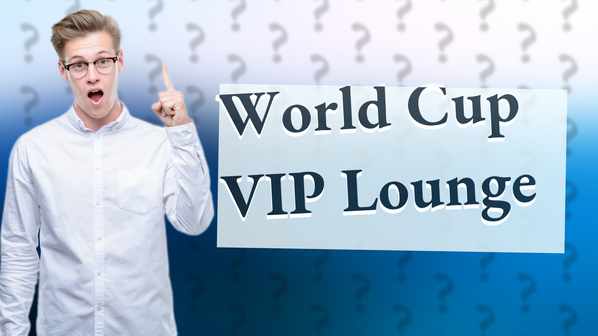 World Cup VIP Lounge