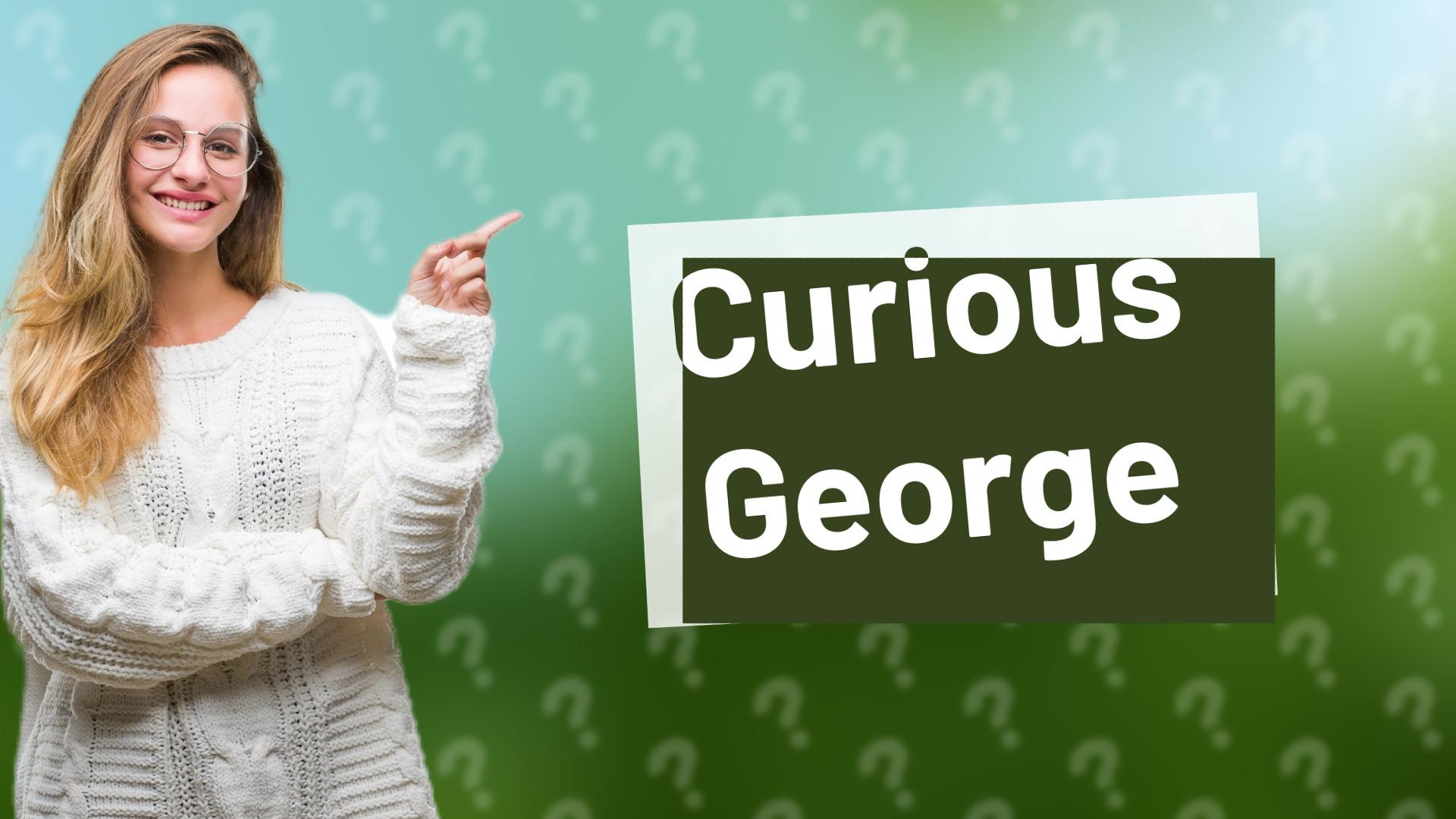 Curious George