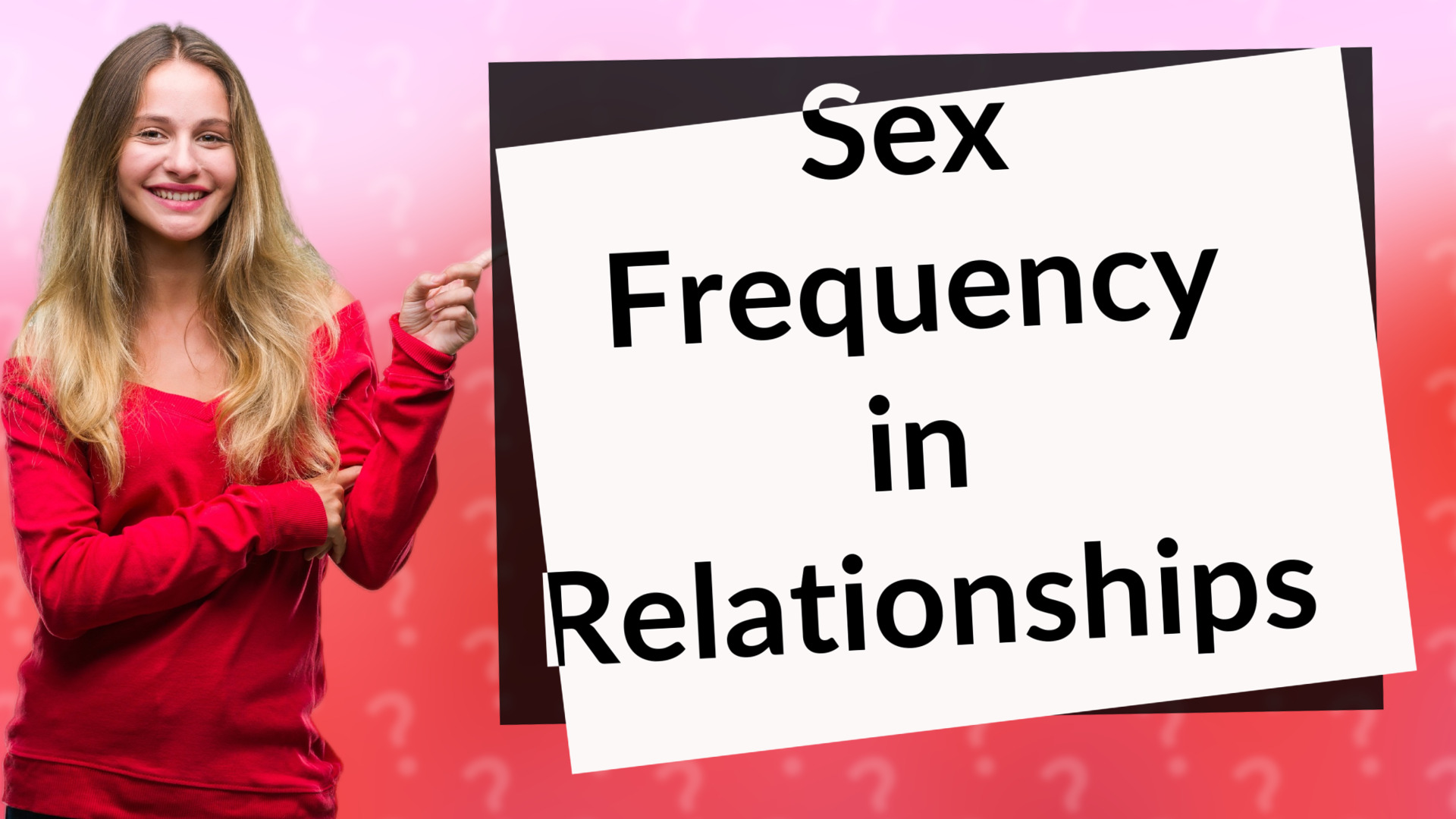 Sex Frequency in Relationships