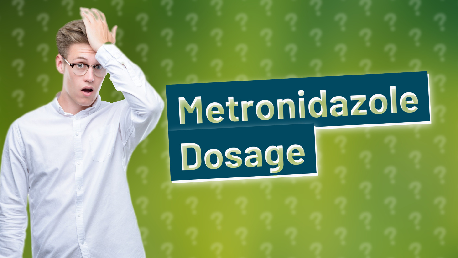 Metronidazole Dosage