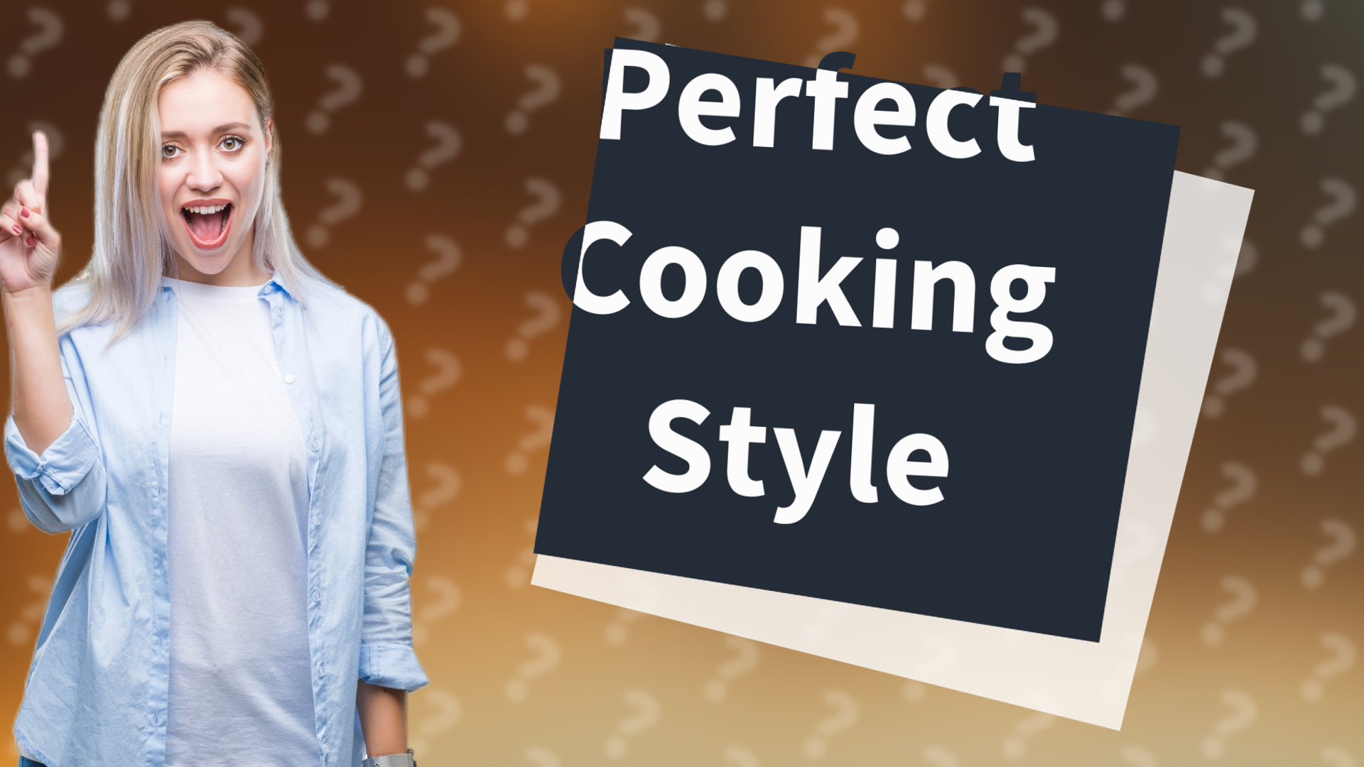Perfect Cooking Style