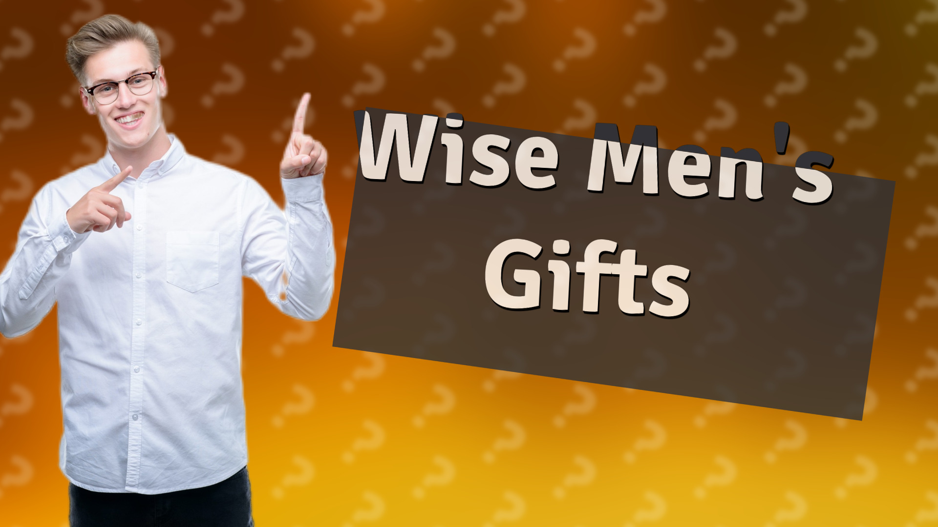Wise Men's Gifts