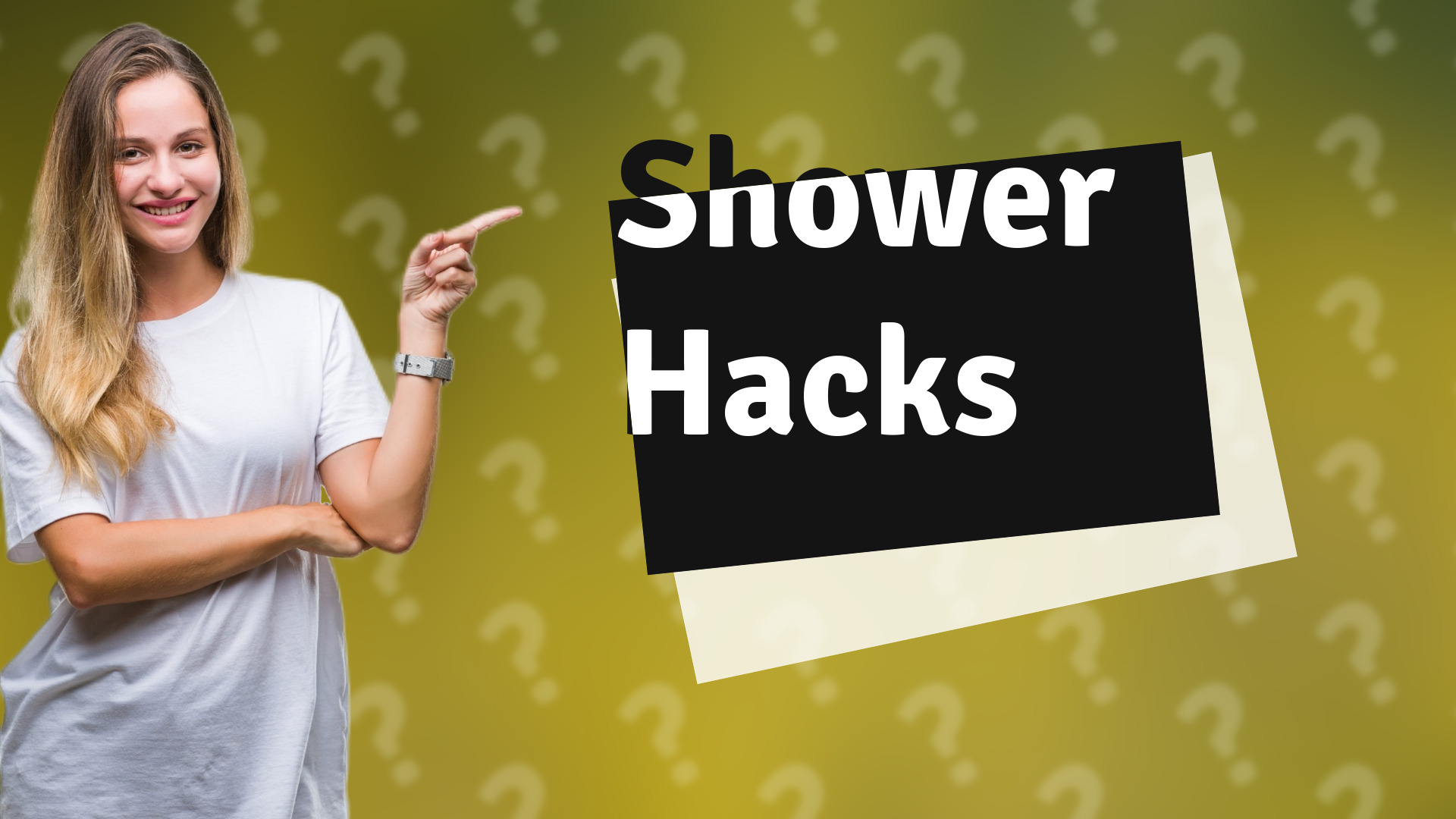 Shower Hacks