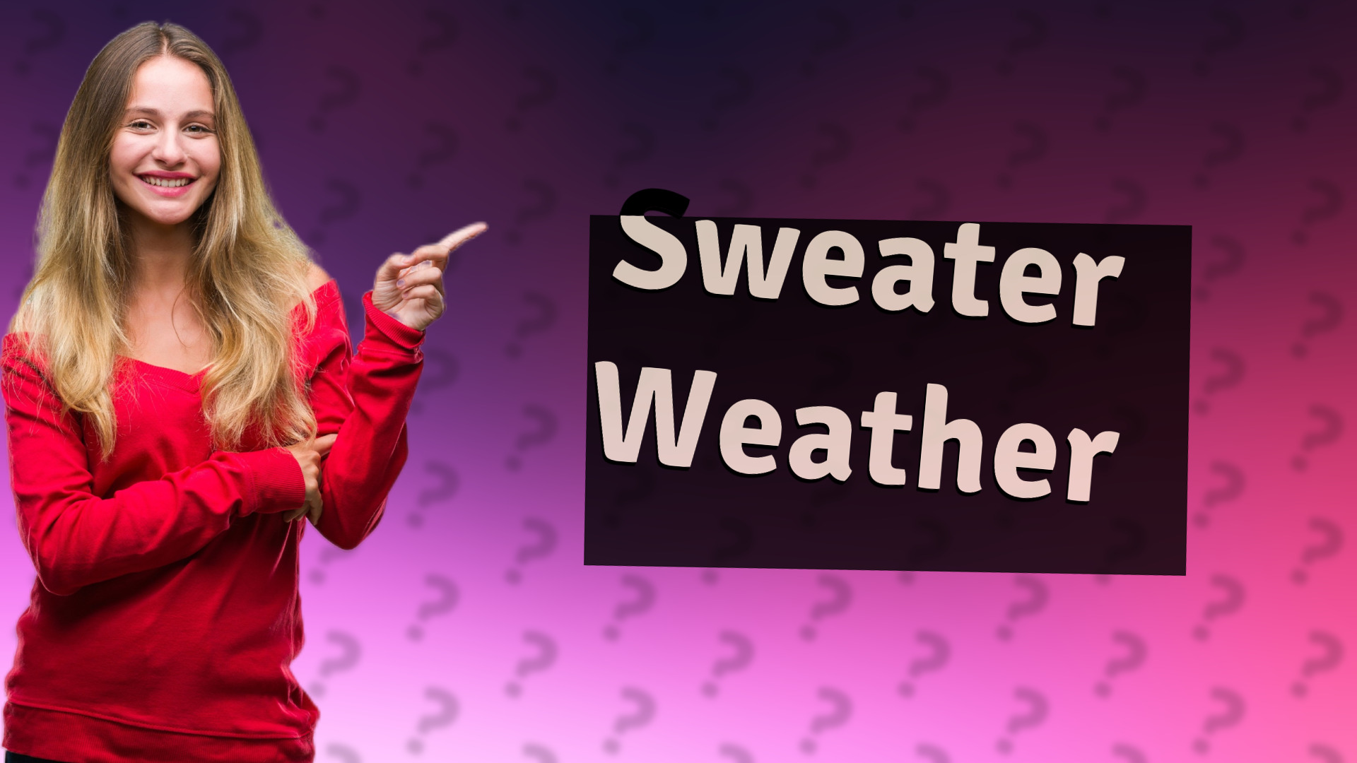 Sweater Weather
