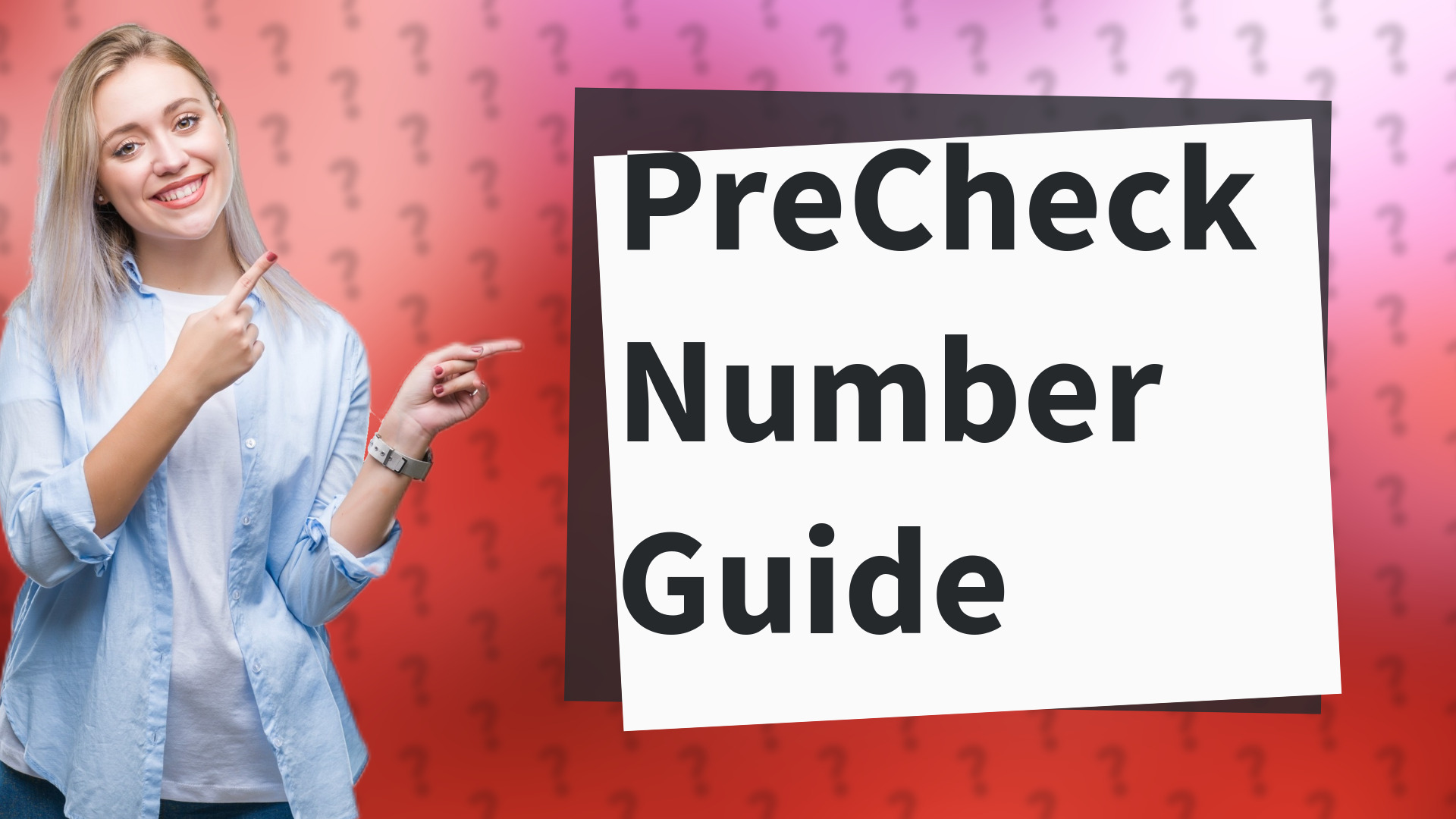 PreCheck Number Guide
