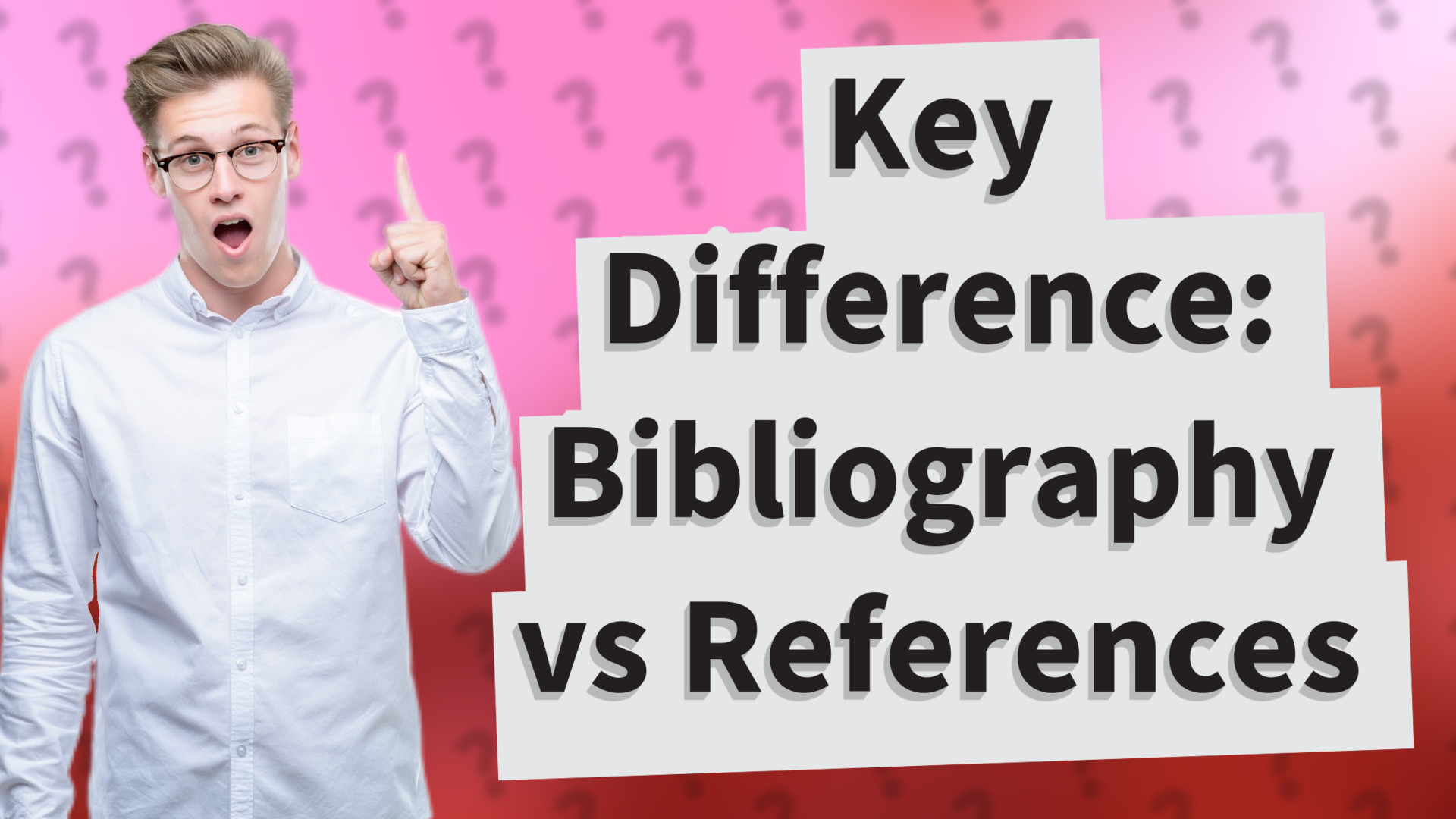 Key Difference: Bibliography vs References
