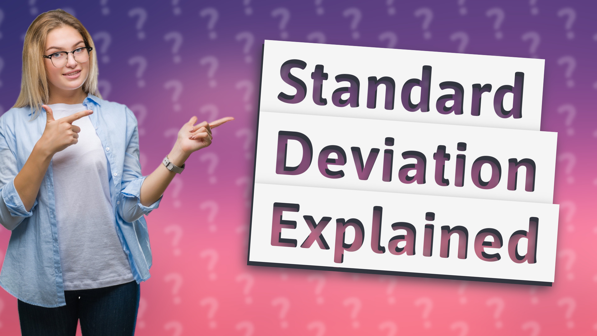 Standard Deviation Explained