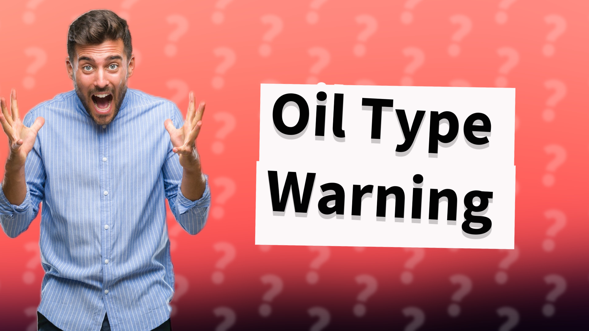 Oil Type Warning