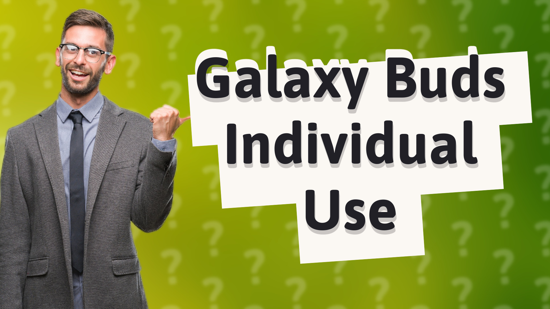 Galaxy Buds Individual Use