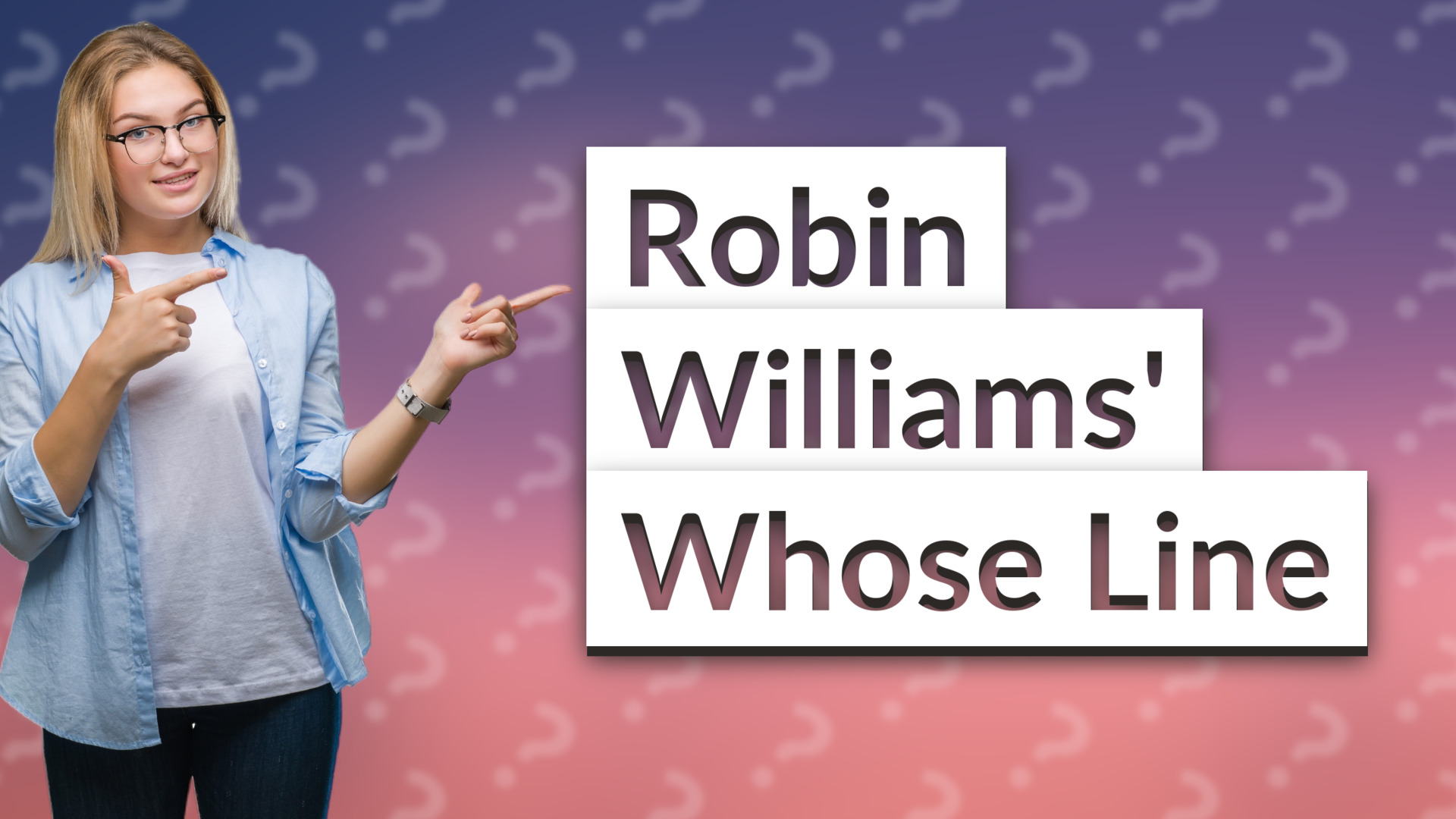 Robin Williams' Whose Line