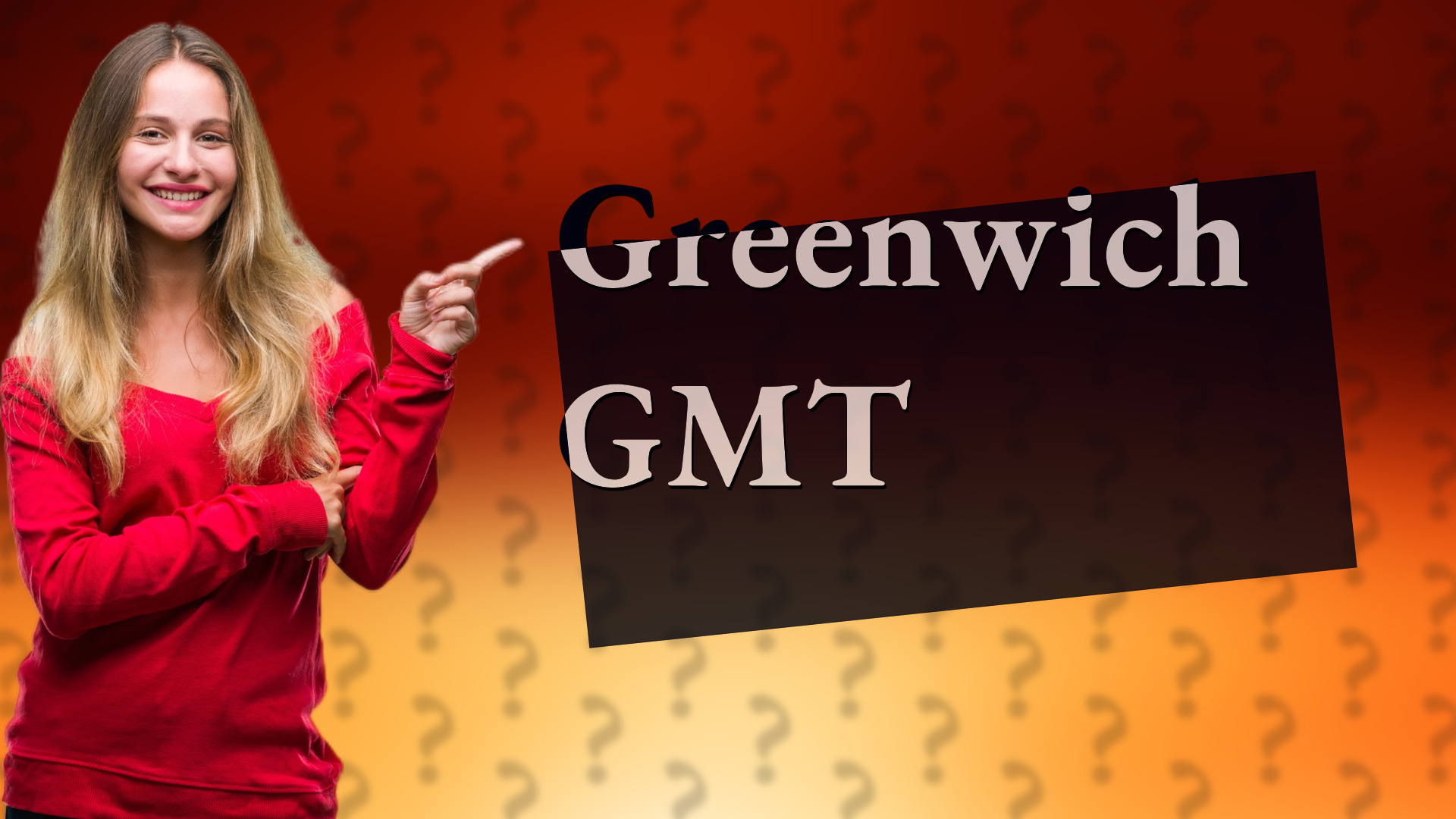 Greenwich GMT