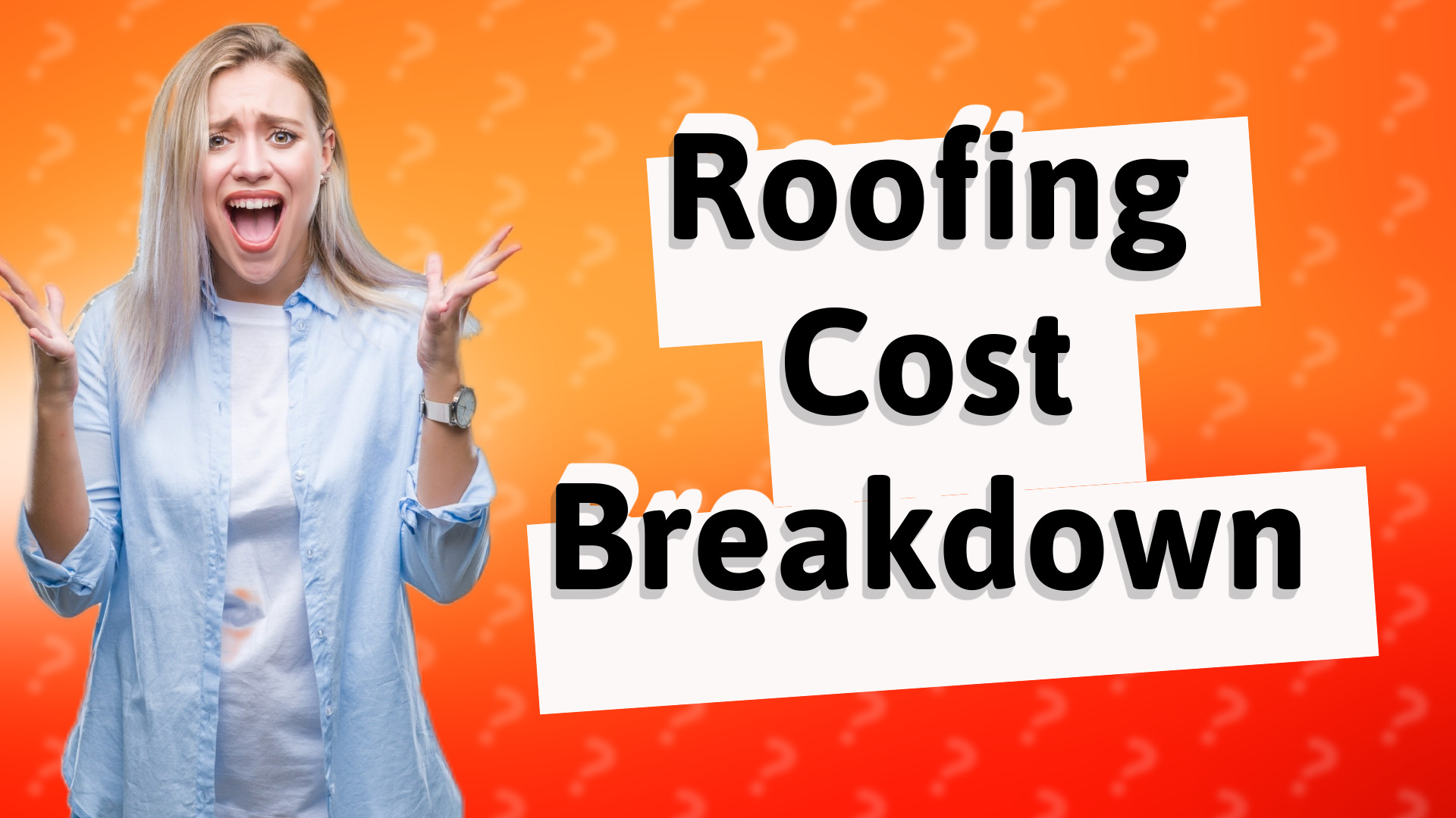 Roofing Cost Breakdown