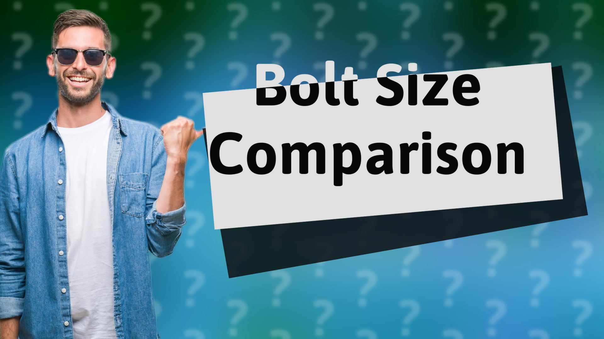 Bolt Size Comparison