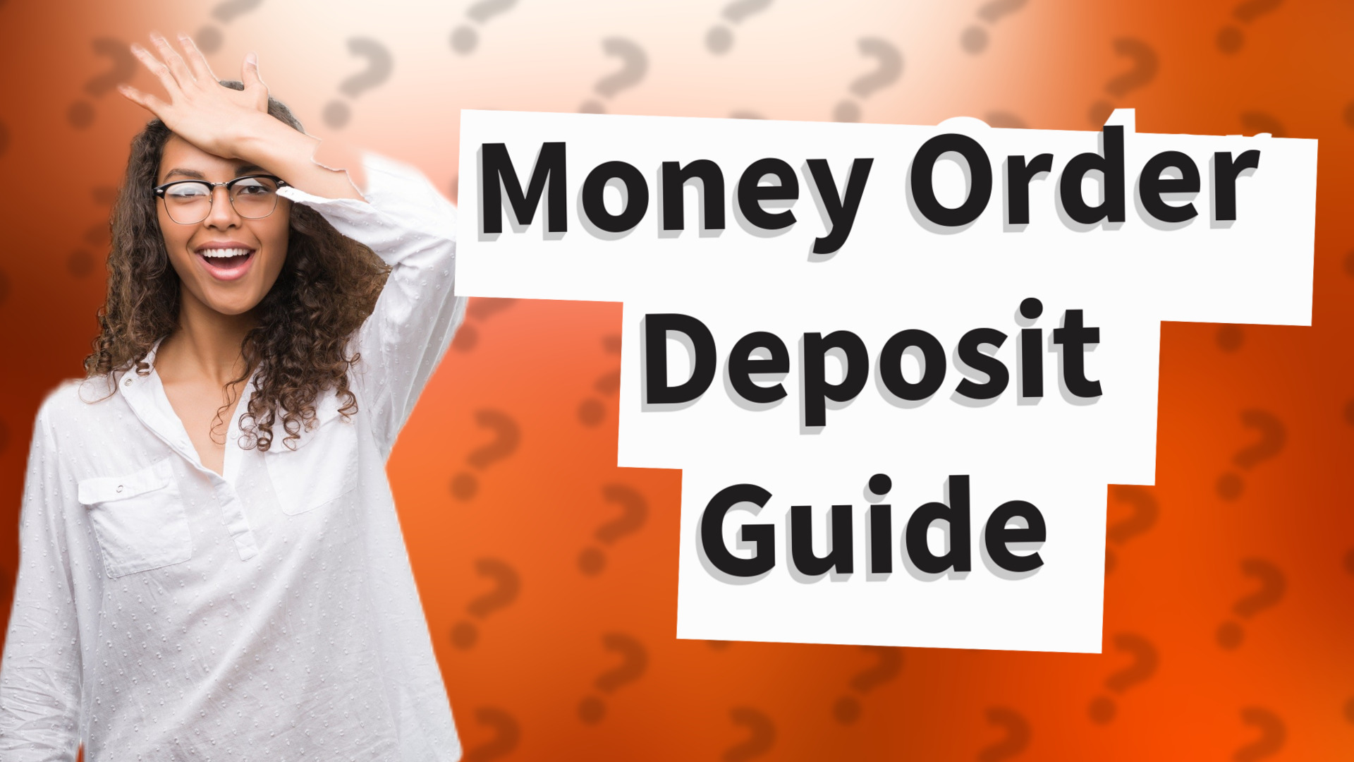 Money Order Deposit Guide