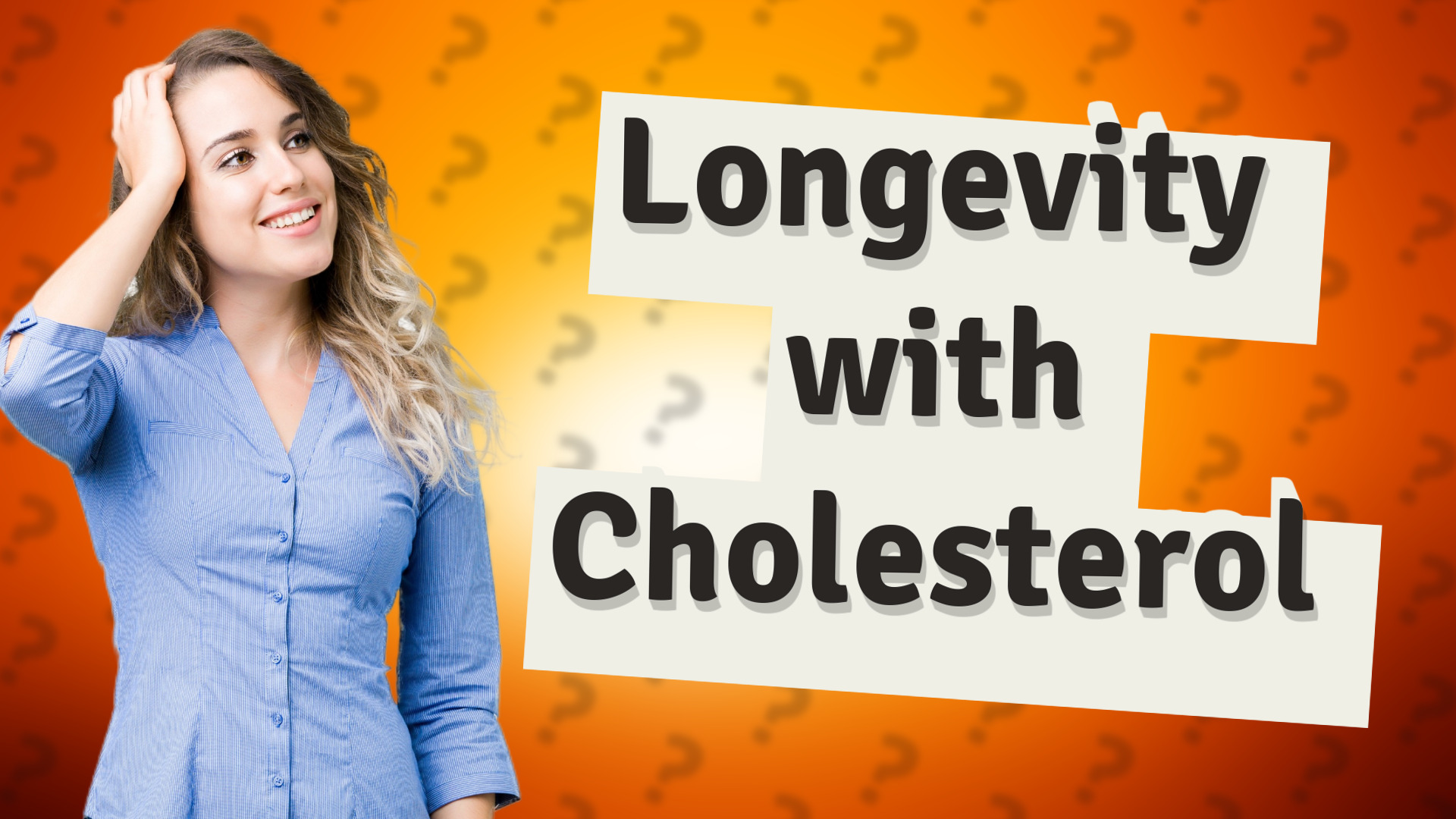 Longevity with Cholesterol