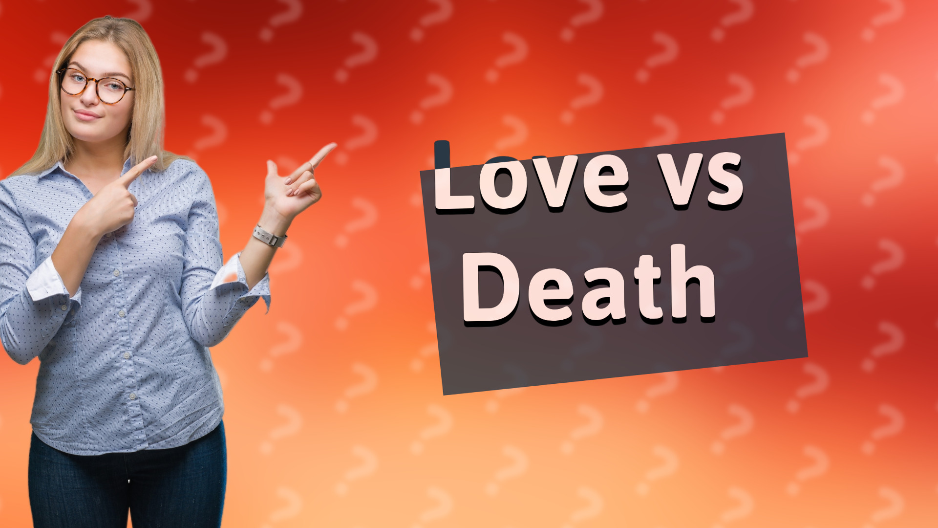 Love vs Death