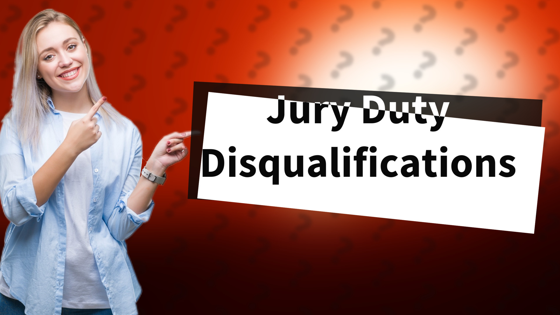 Jury Duty Disqualifications