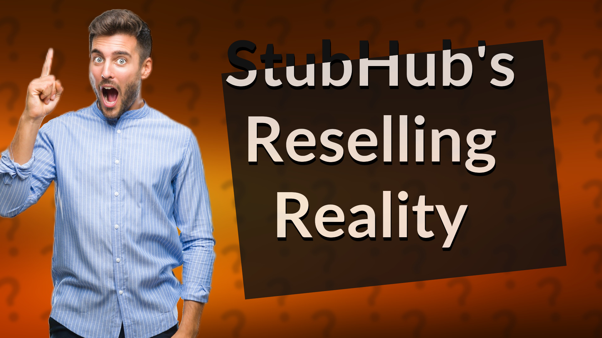 StubHub's Reselling Reality