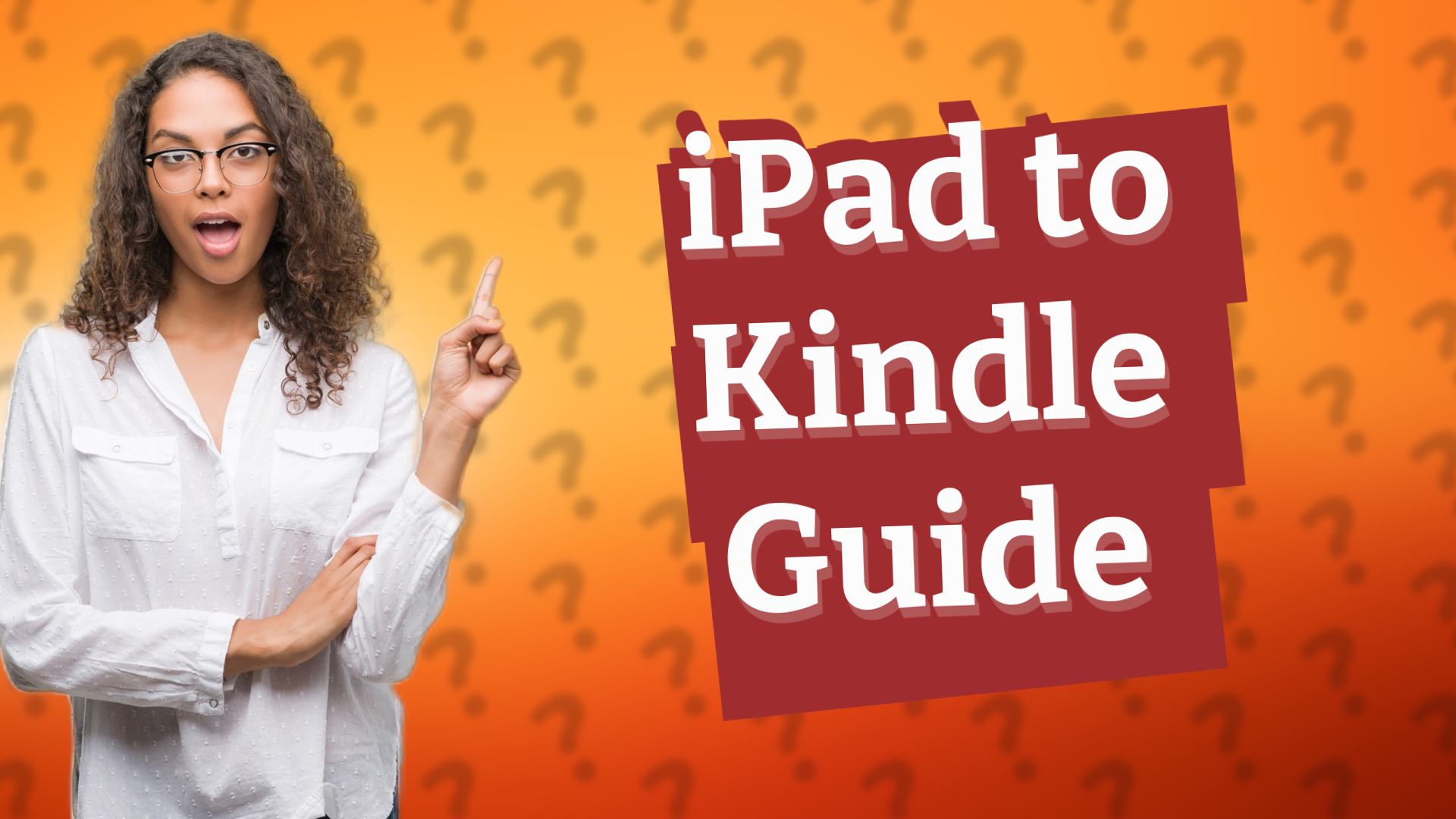 iPad to Kindle Guide