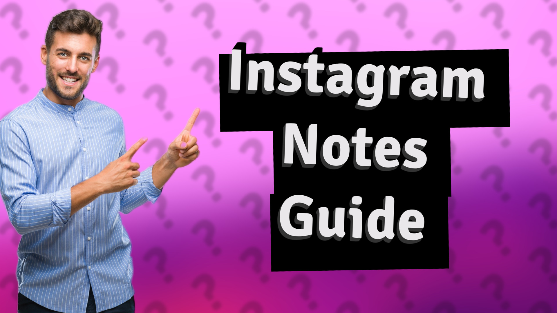 Instagram Notes Guide