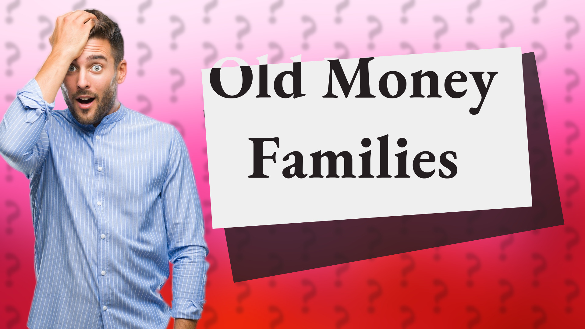 Old Money Families