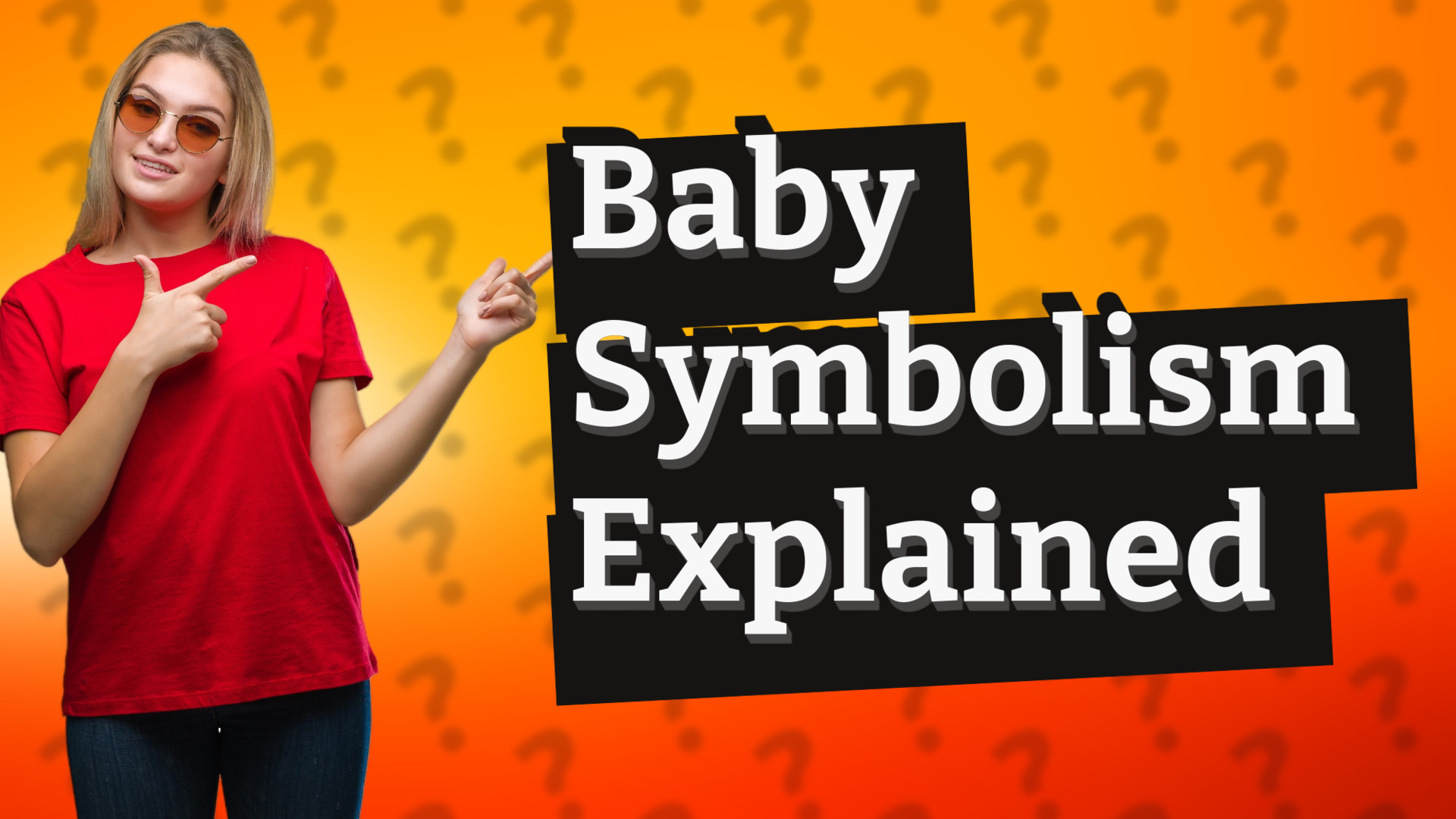 Baby Symbolism Explained