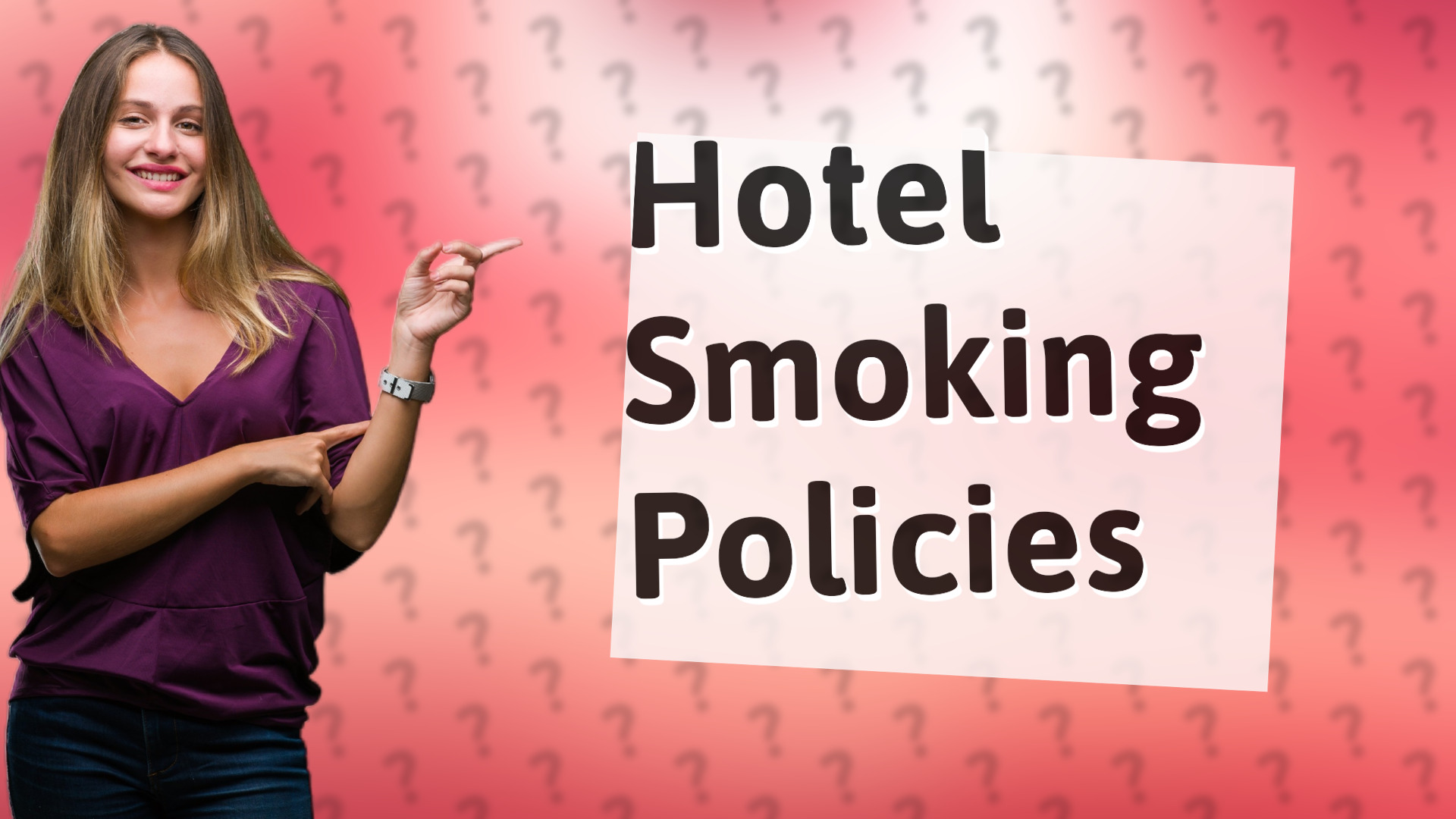 Hotel Smoking Policies