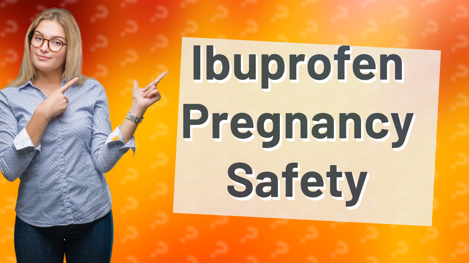 Ibuprofen Pregnancy Safety