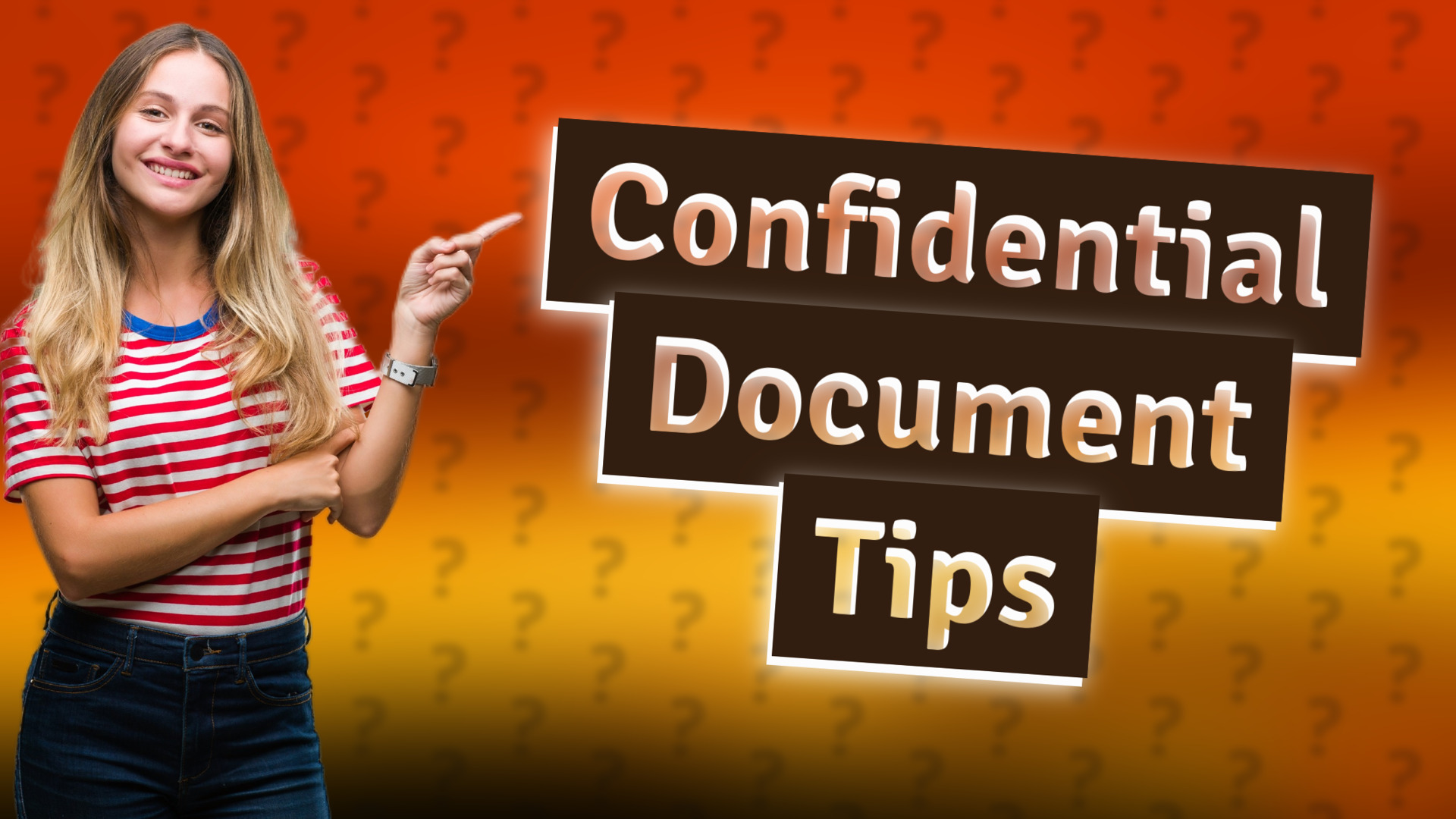 Confidential Document Tips