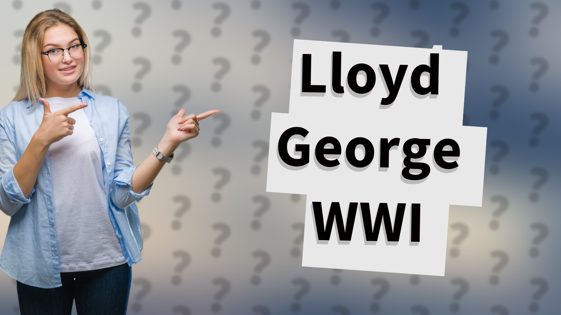 Lloyd George WWI