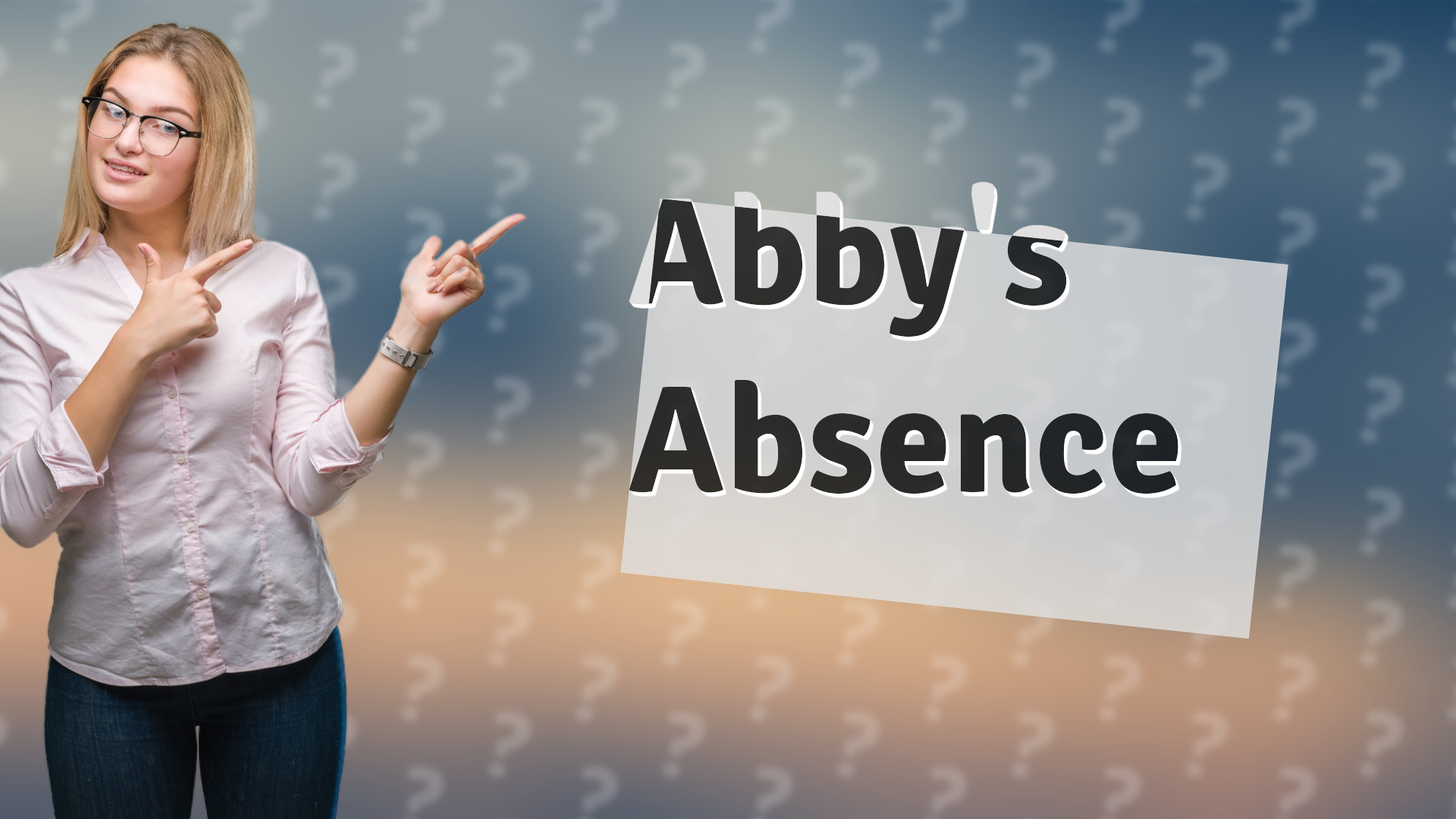Abby's Absence